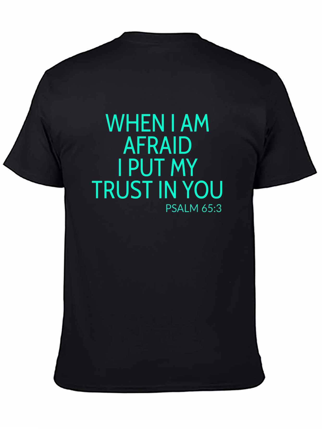 Psalm 65:3 Trust Graphic T-Shirt