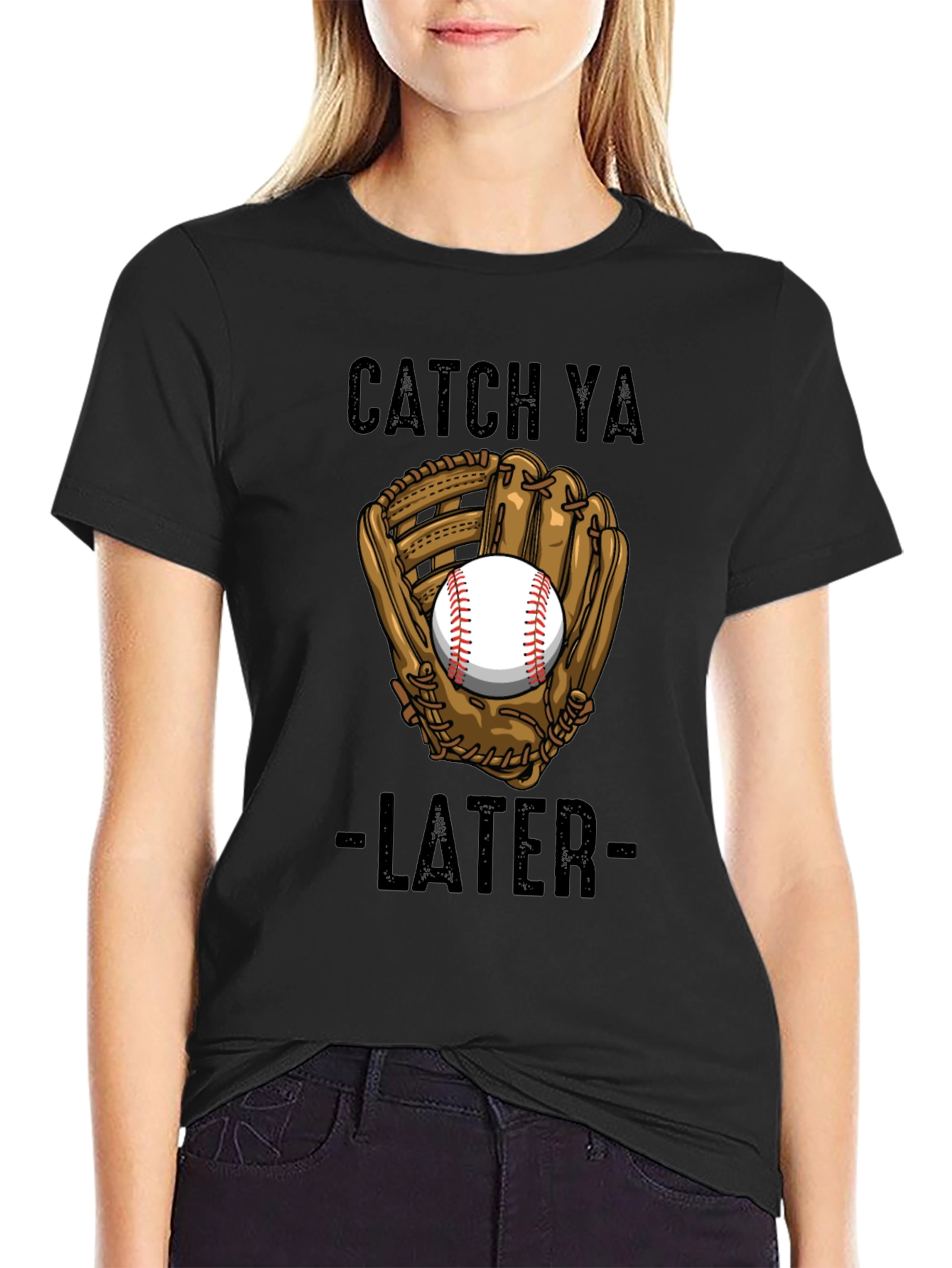 Catch Ya Later Baseball T-Shirt