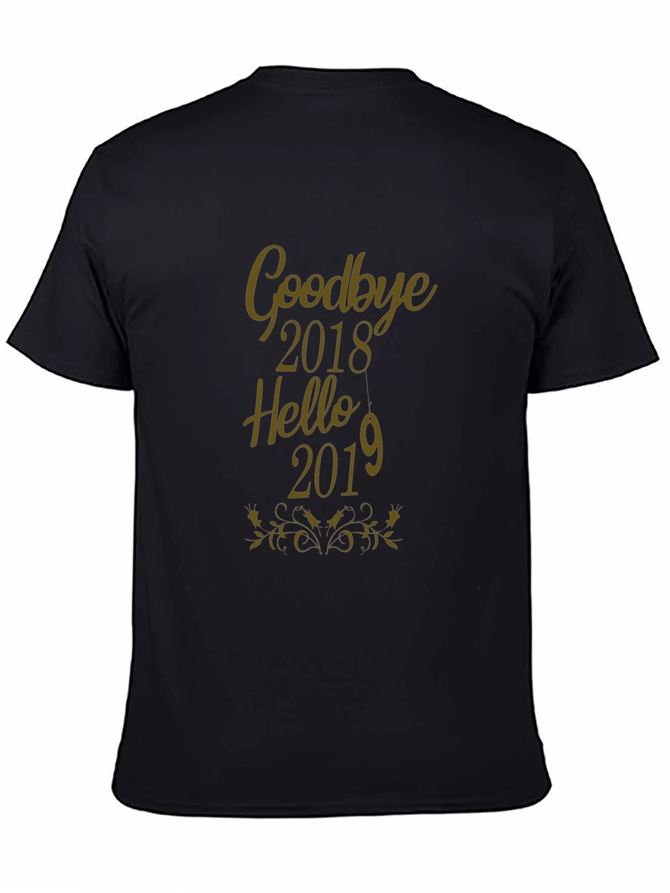 Goodbye 2018 Hello 2019 Black T-Shirt