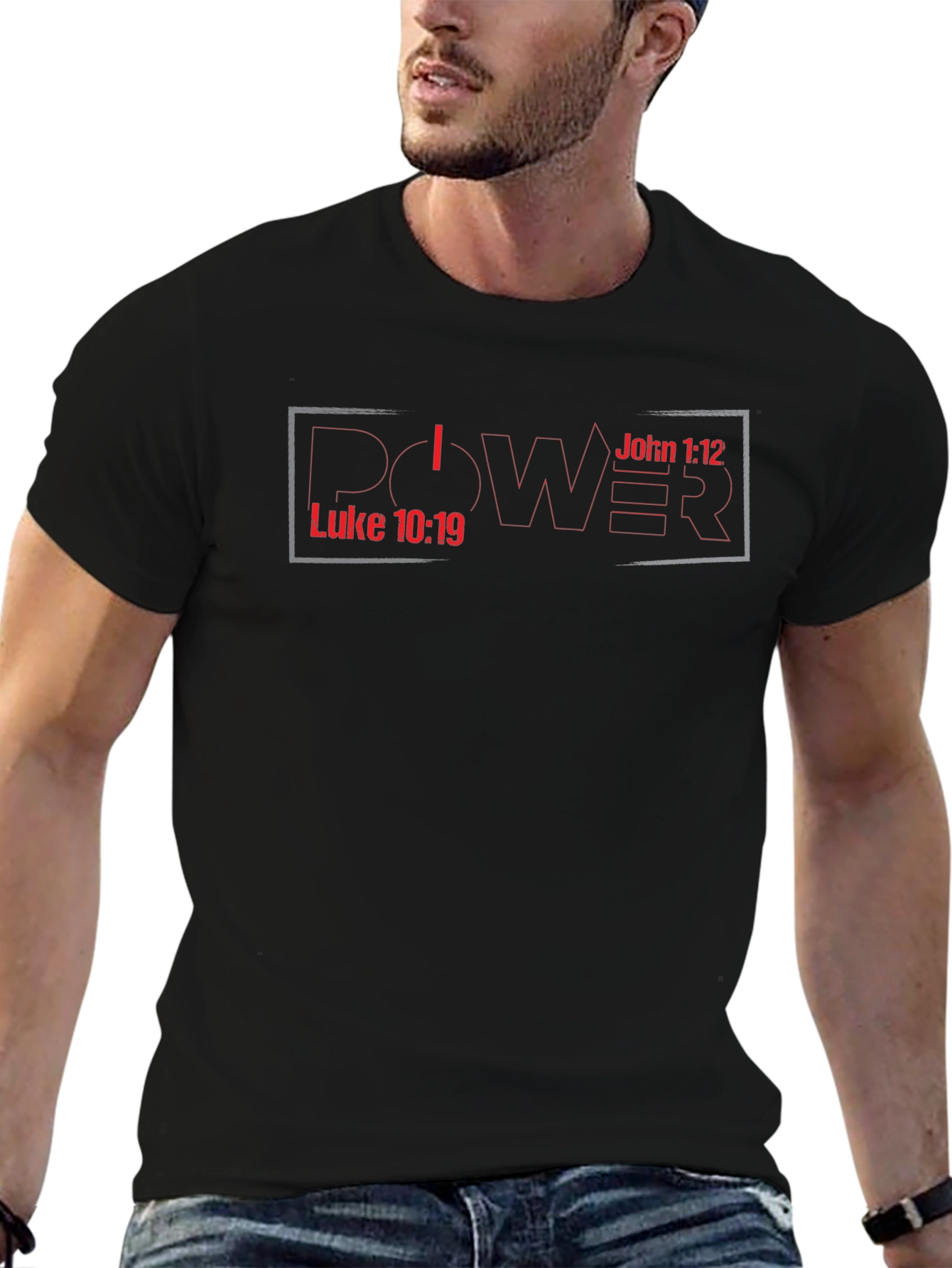 Power Bible Verse T-Shirt - Luke 10:19 John 1:12