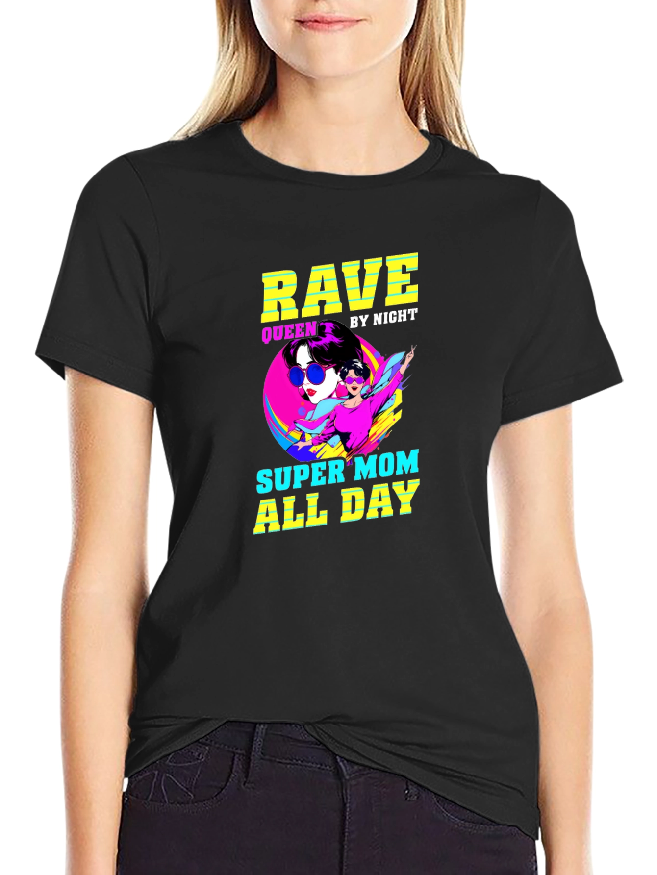 Rave Queen Super Mom T-Shirt