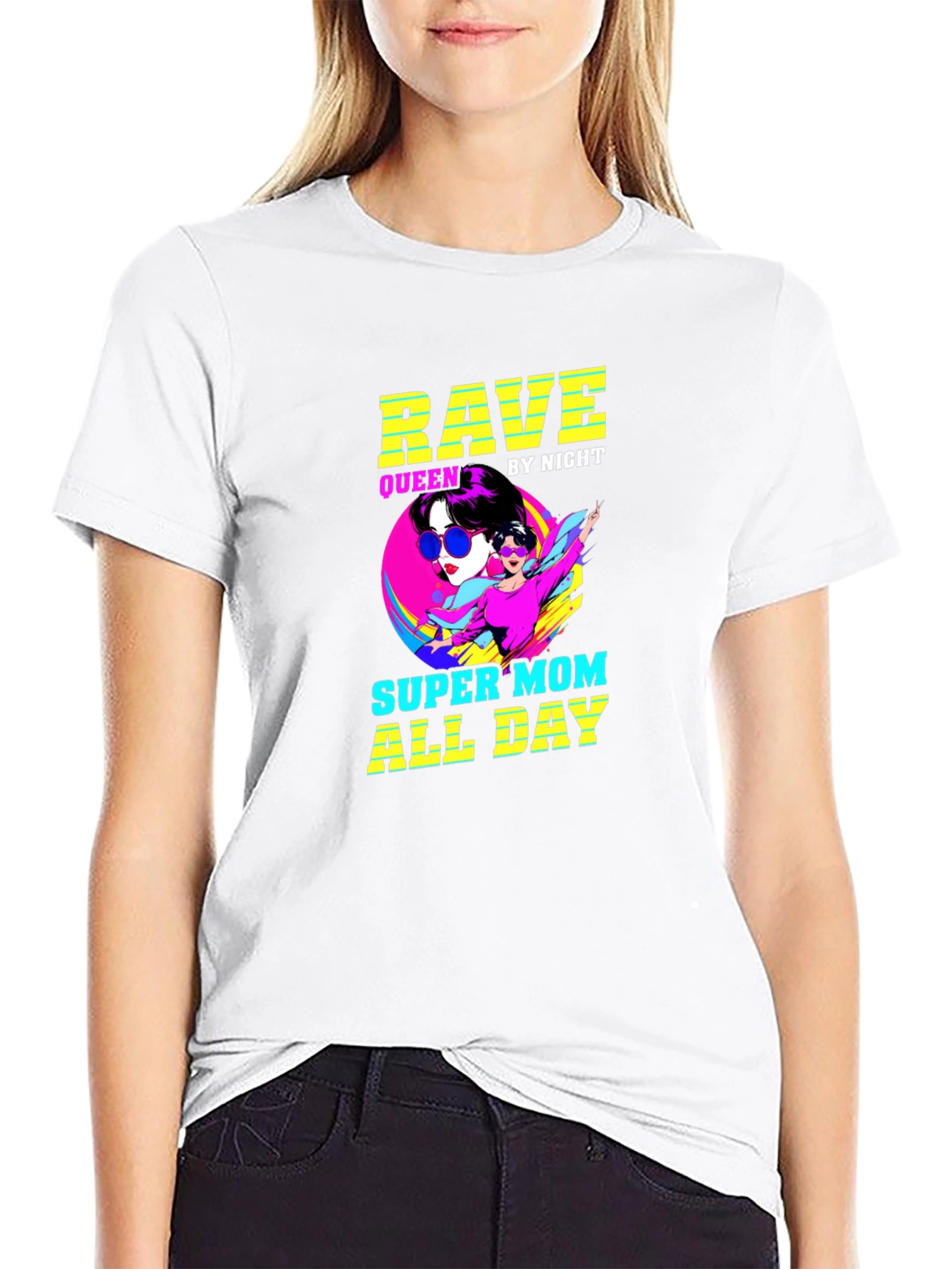 Rave Queen Super Mom T-Shirt