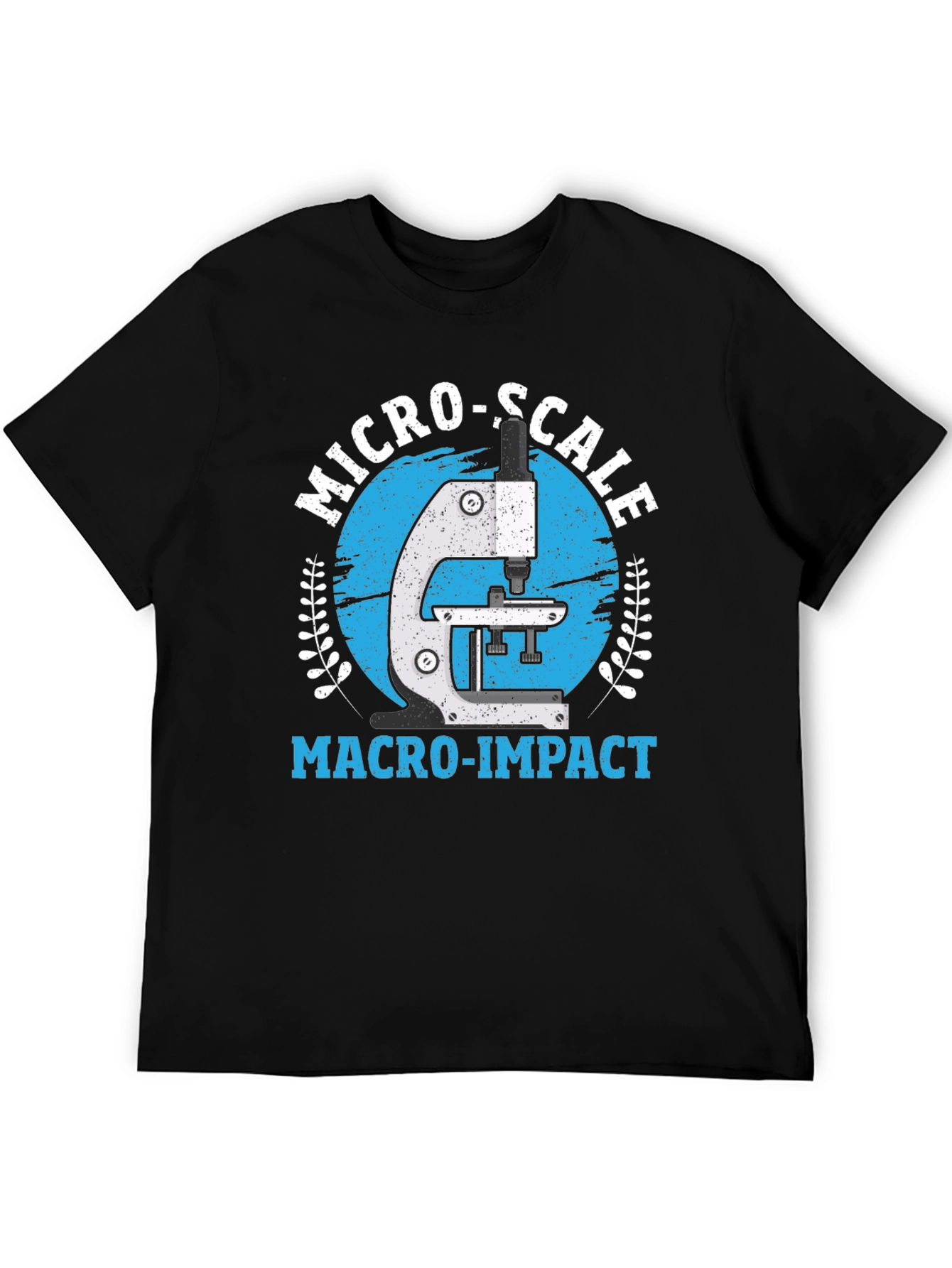 Micro-Scale Macro-Impact Science T-Shirt