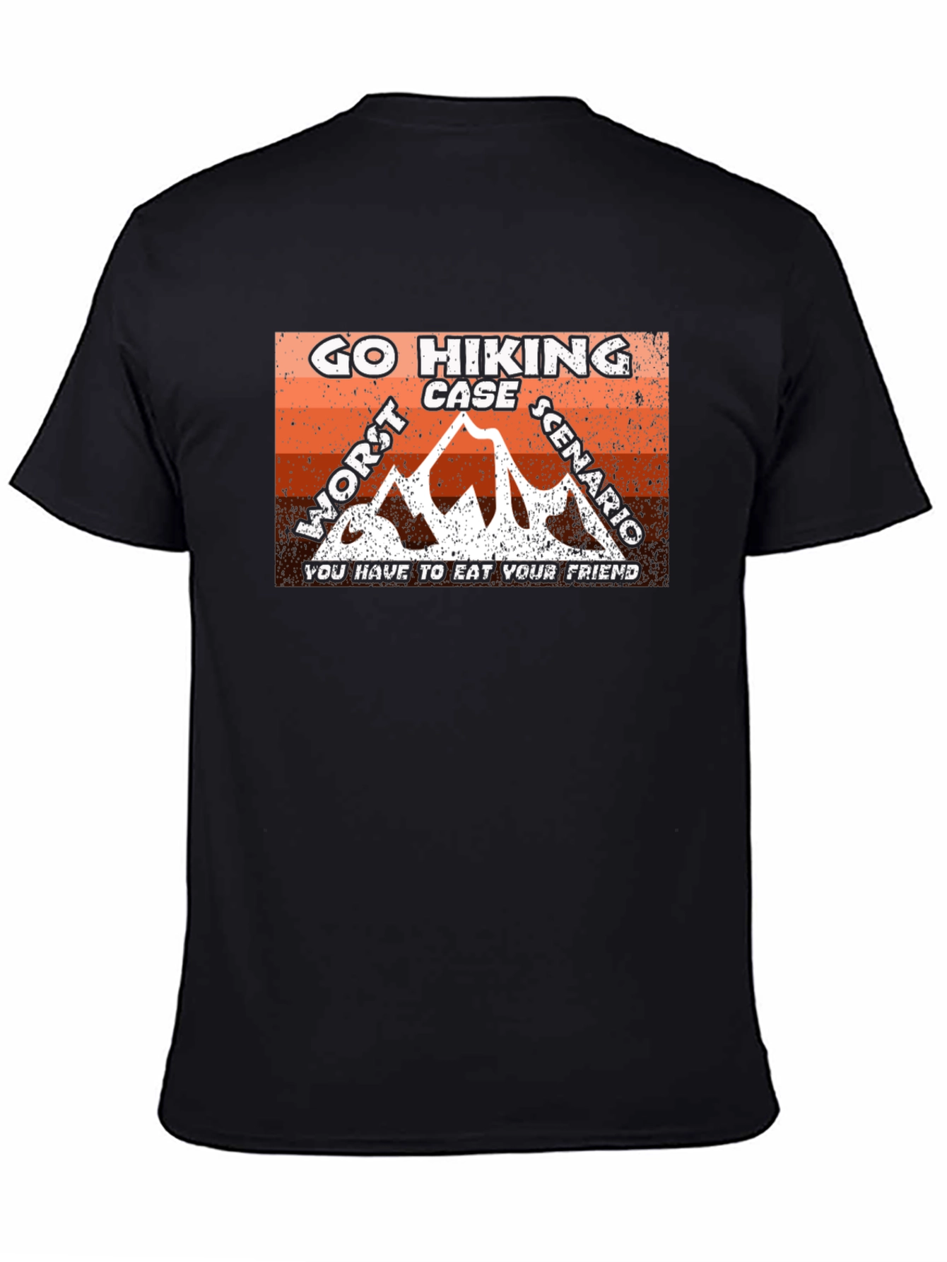 Go Hiking Worst Case Scenario T-Shirt