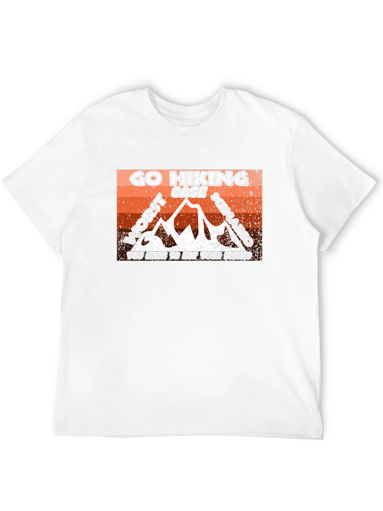 Go Hiking Worst Case Scenario T-Shirt