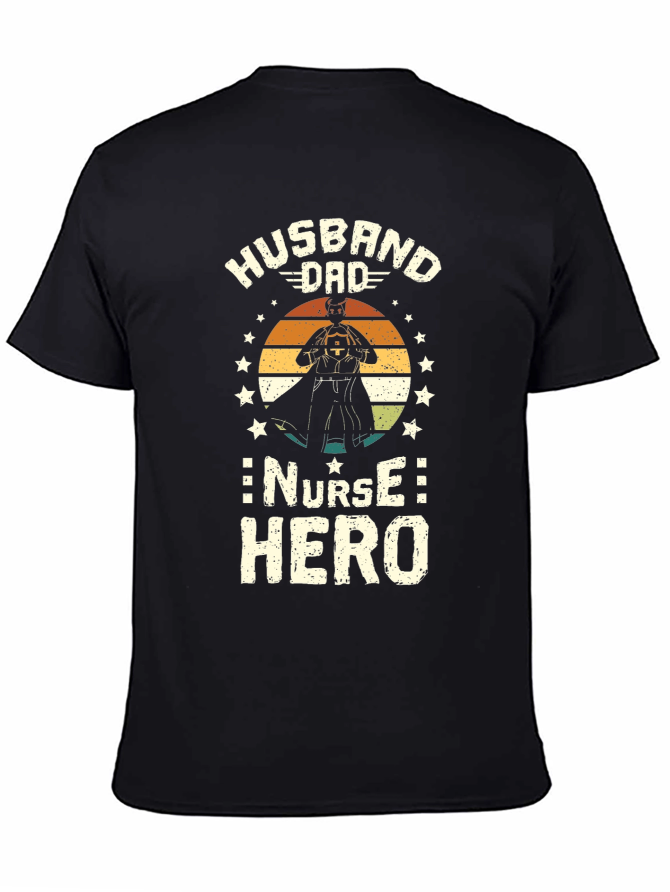 Husband Dad Nurse Hero Graphic Tee
