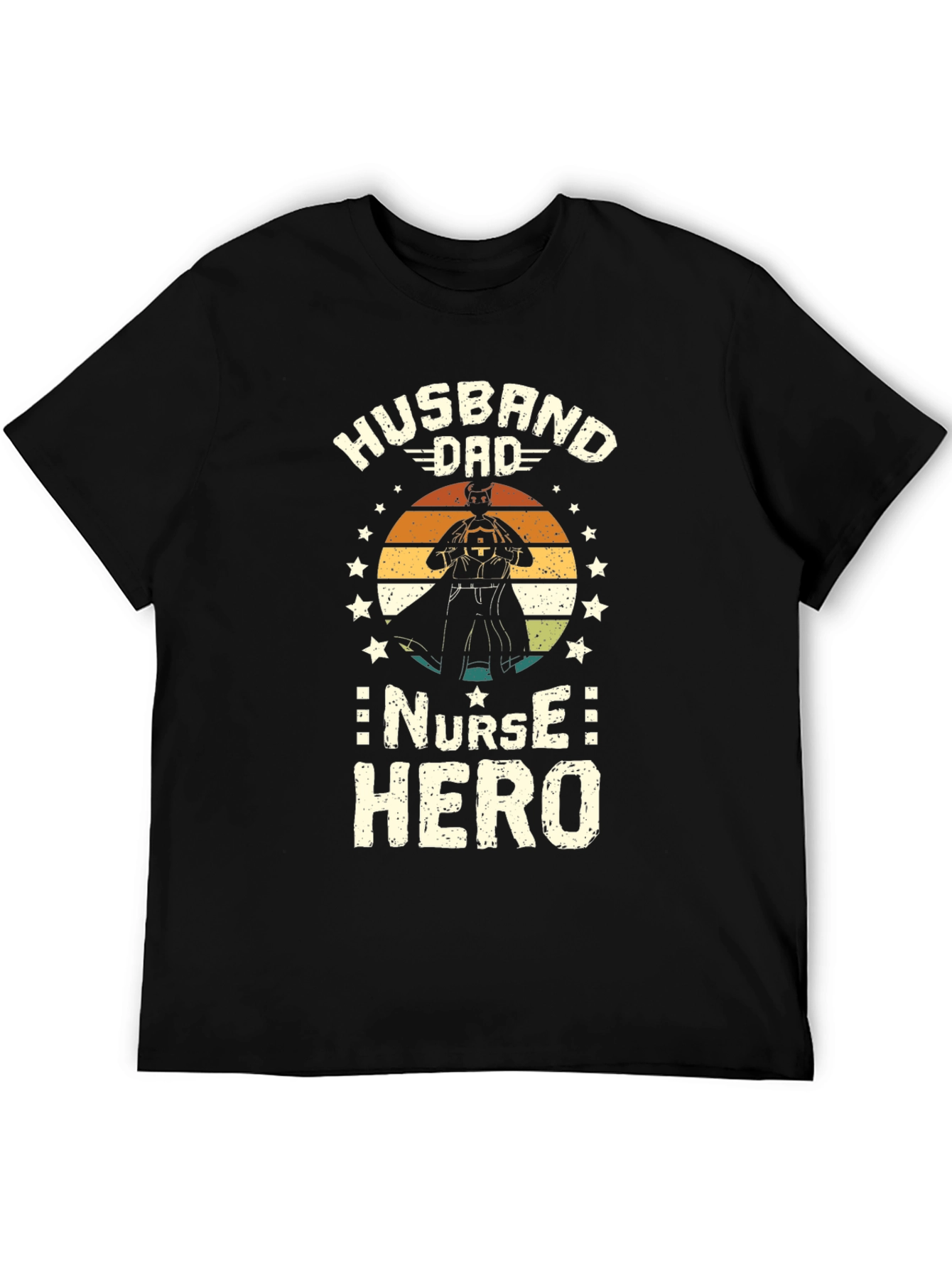 Husband Dad Nurse Hero Graphic Tee