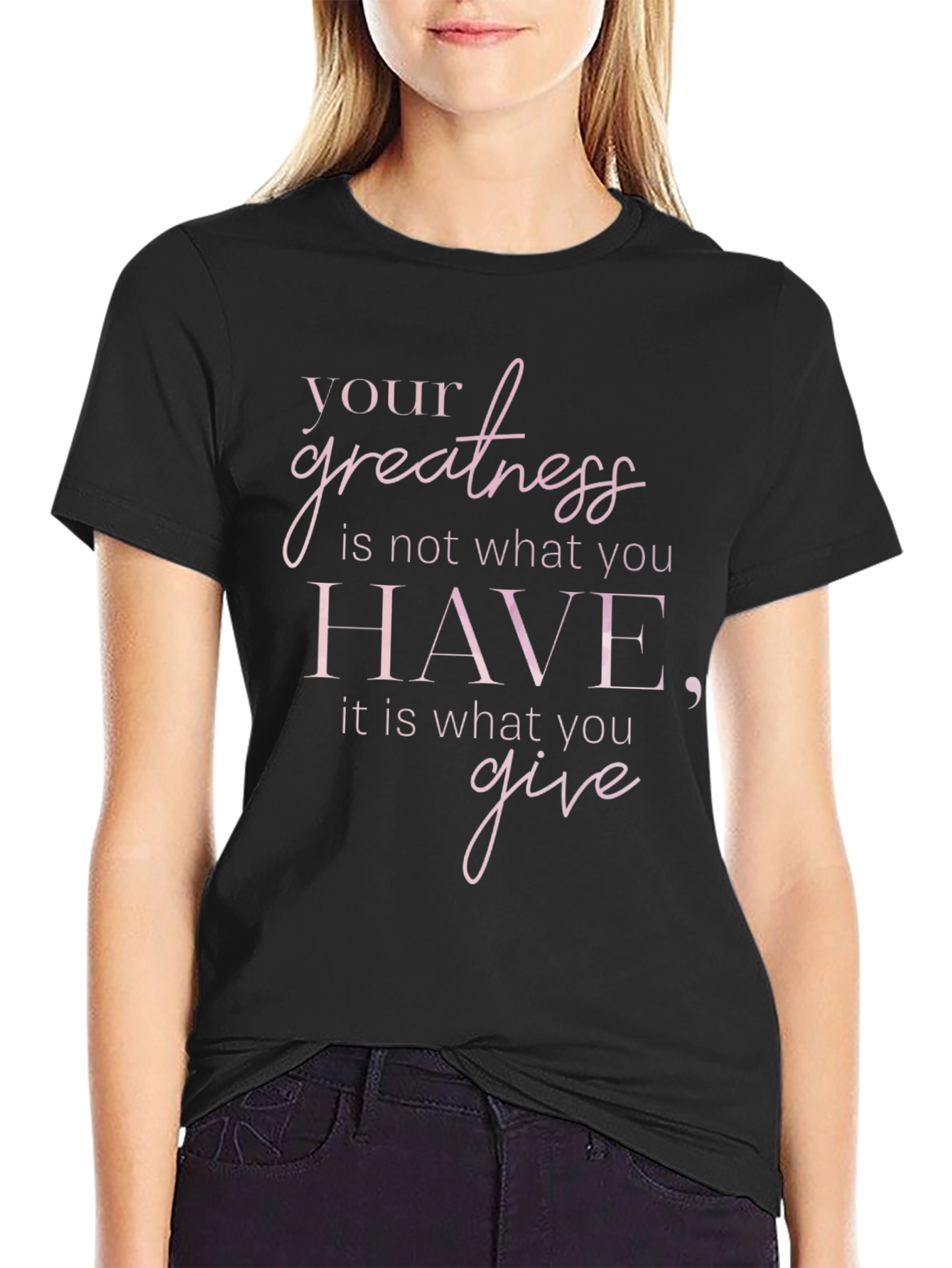 Your Greatness T-Shirt - Inspirational Tee