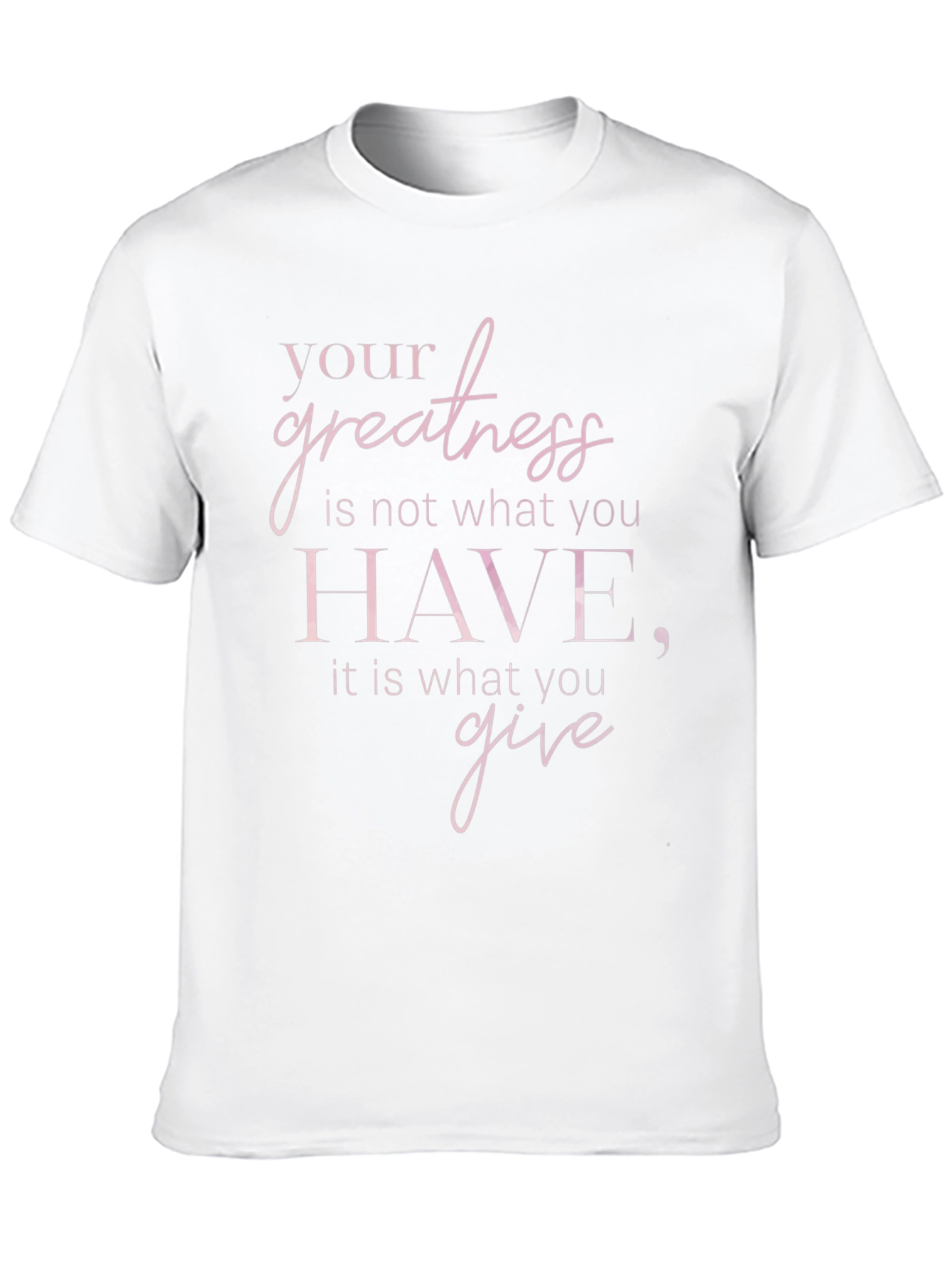 Your Greatness T-Shirt - Inspirational Tee