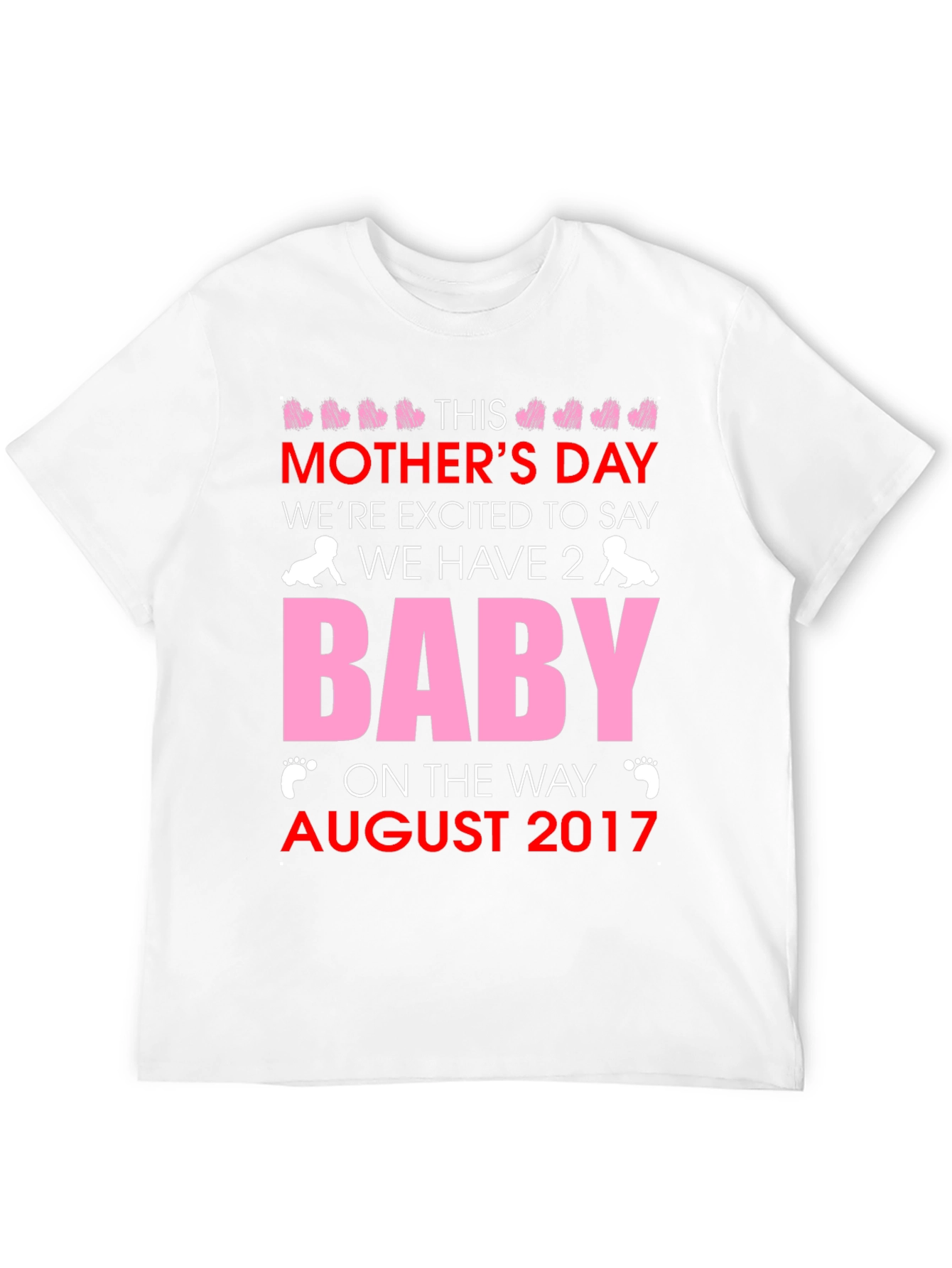 Mothers Day Baby Announcement T-Shirt