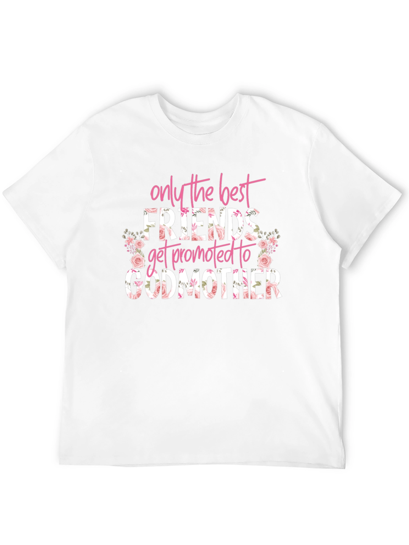 Best Friends Godmother Floral T-Shirt