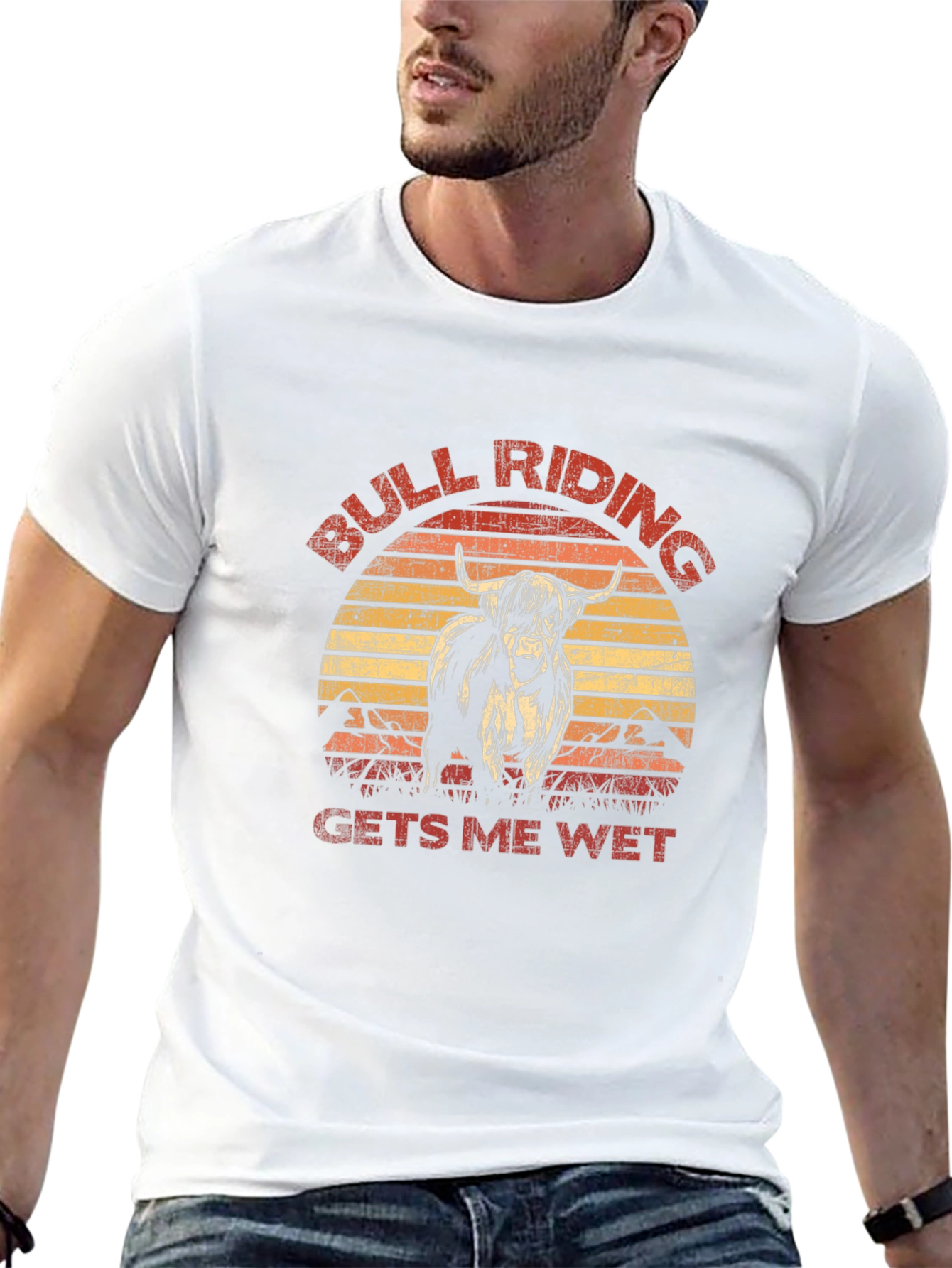 Bull Riding Gets Me Wet Funny T-Shirt