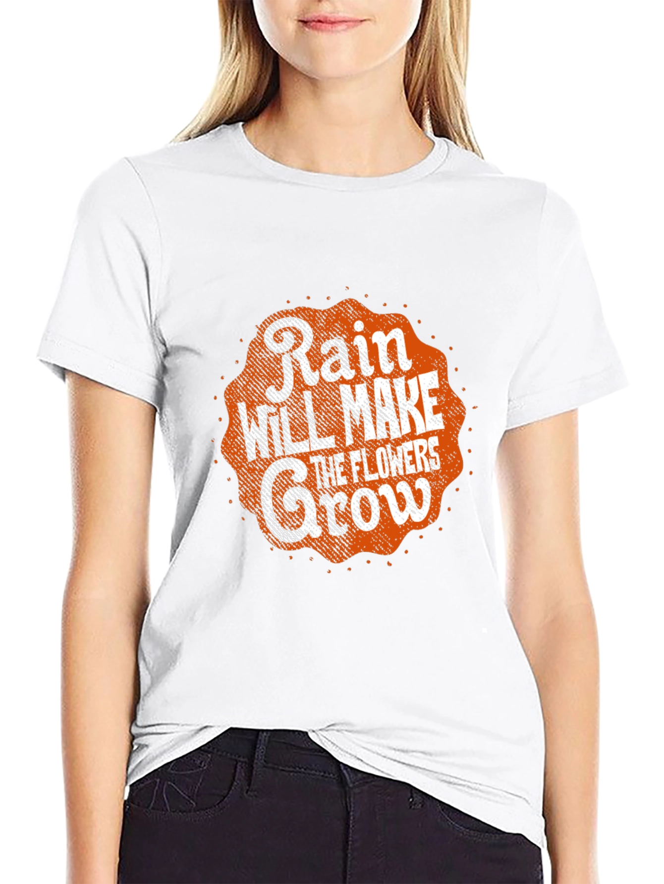 Rain Will Make the Flowers Grow T-Shirt