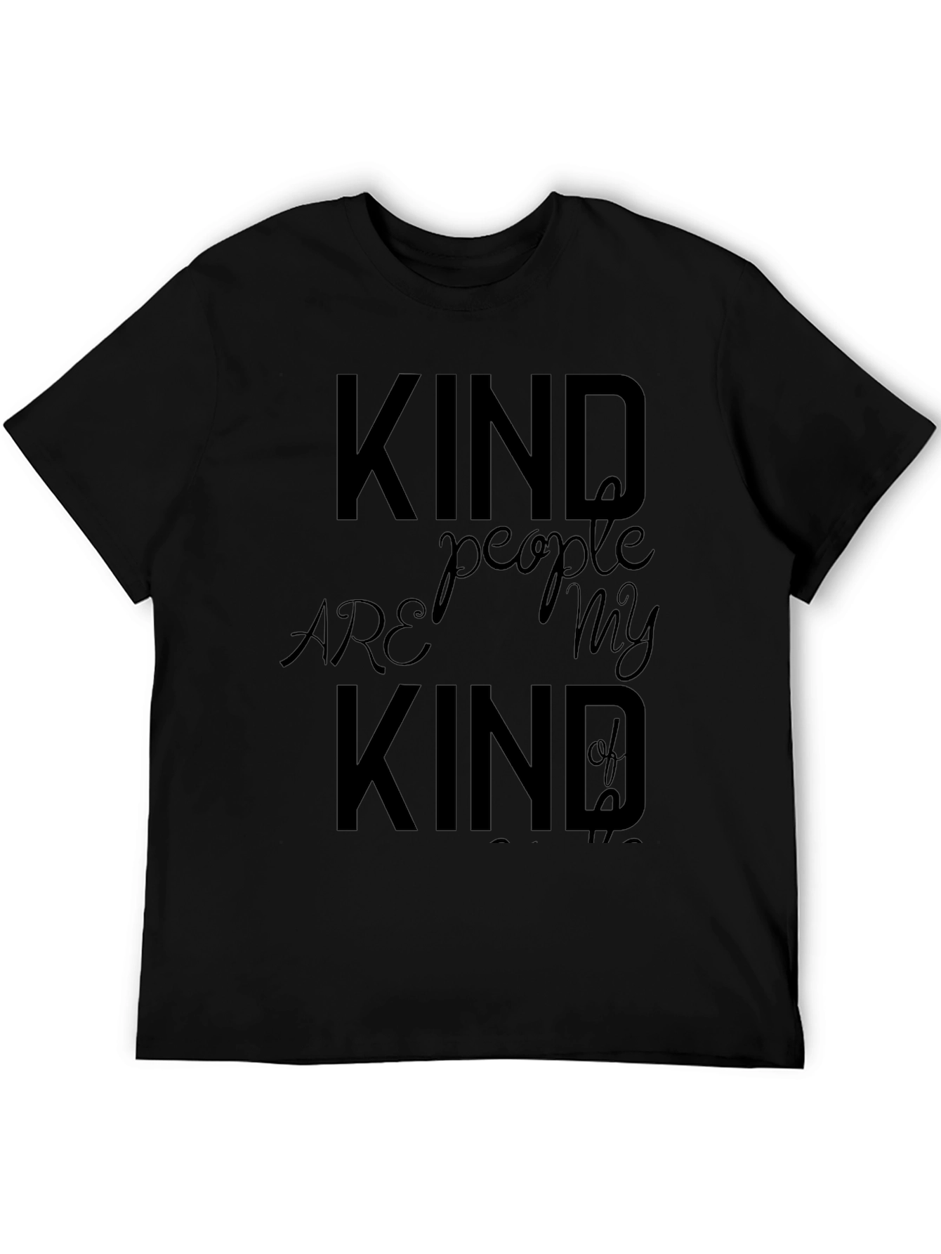 Kind People are My Kind of People T-Shirt