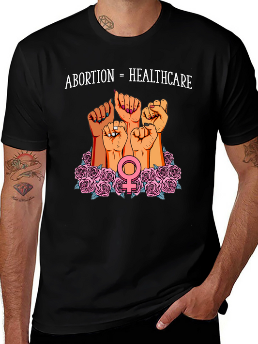 Abortion is Healthcare T-Shirt Feminist Tee