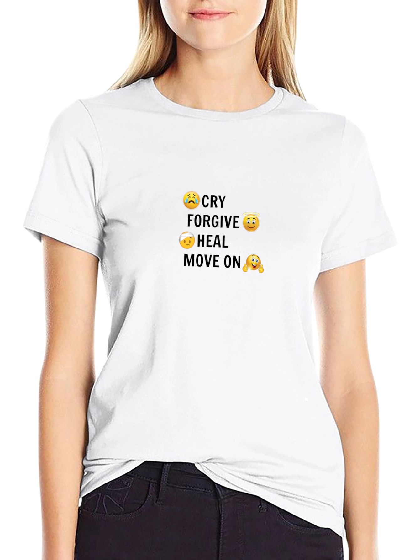 Cry Forgive Heal Move On T-Shirt