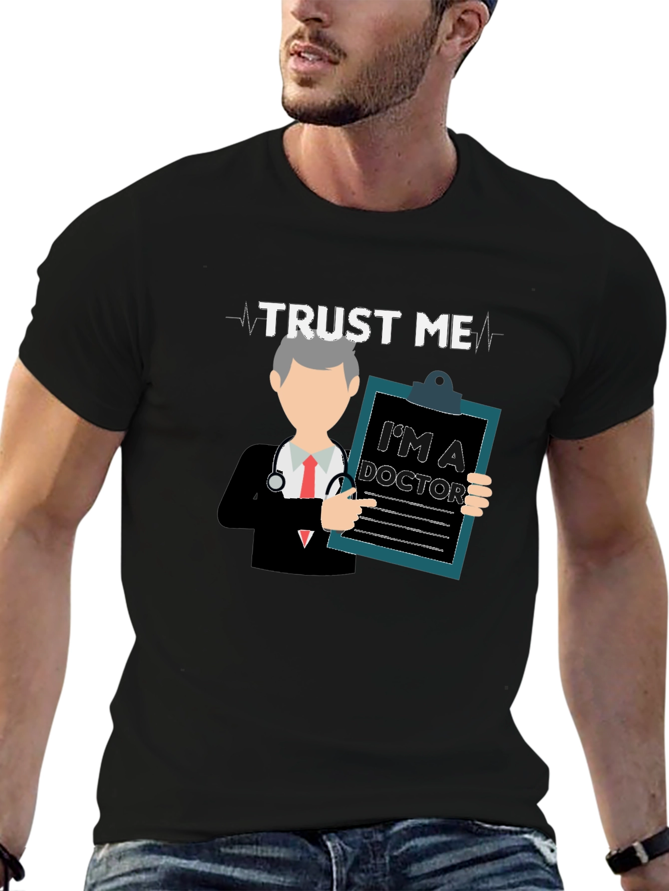 Trust Me Im a Doctor Graphic Tee