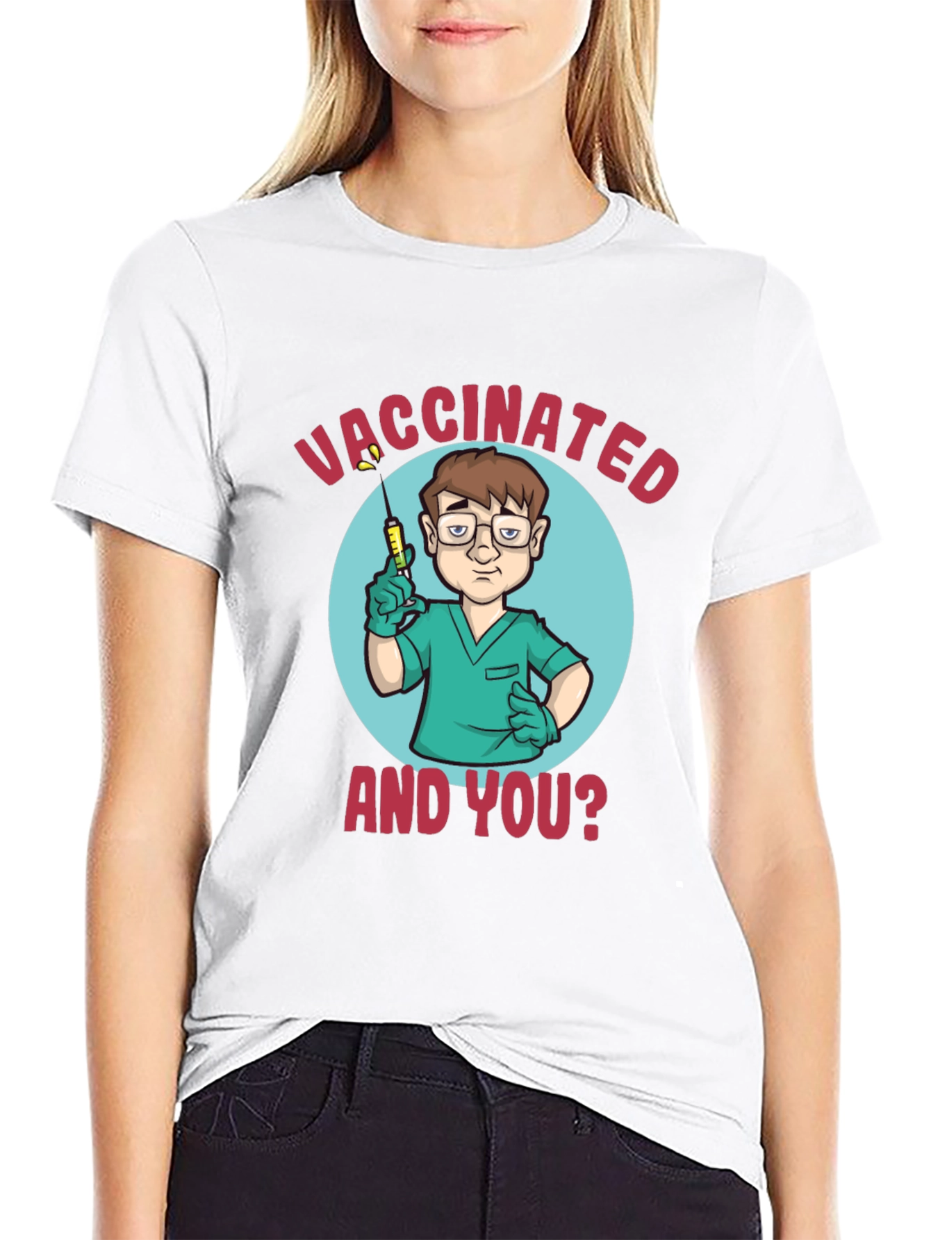 Vaccinated And You? Graphic T-Shirt - Unisex