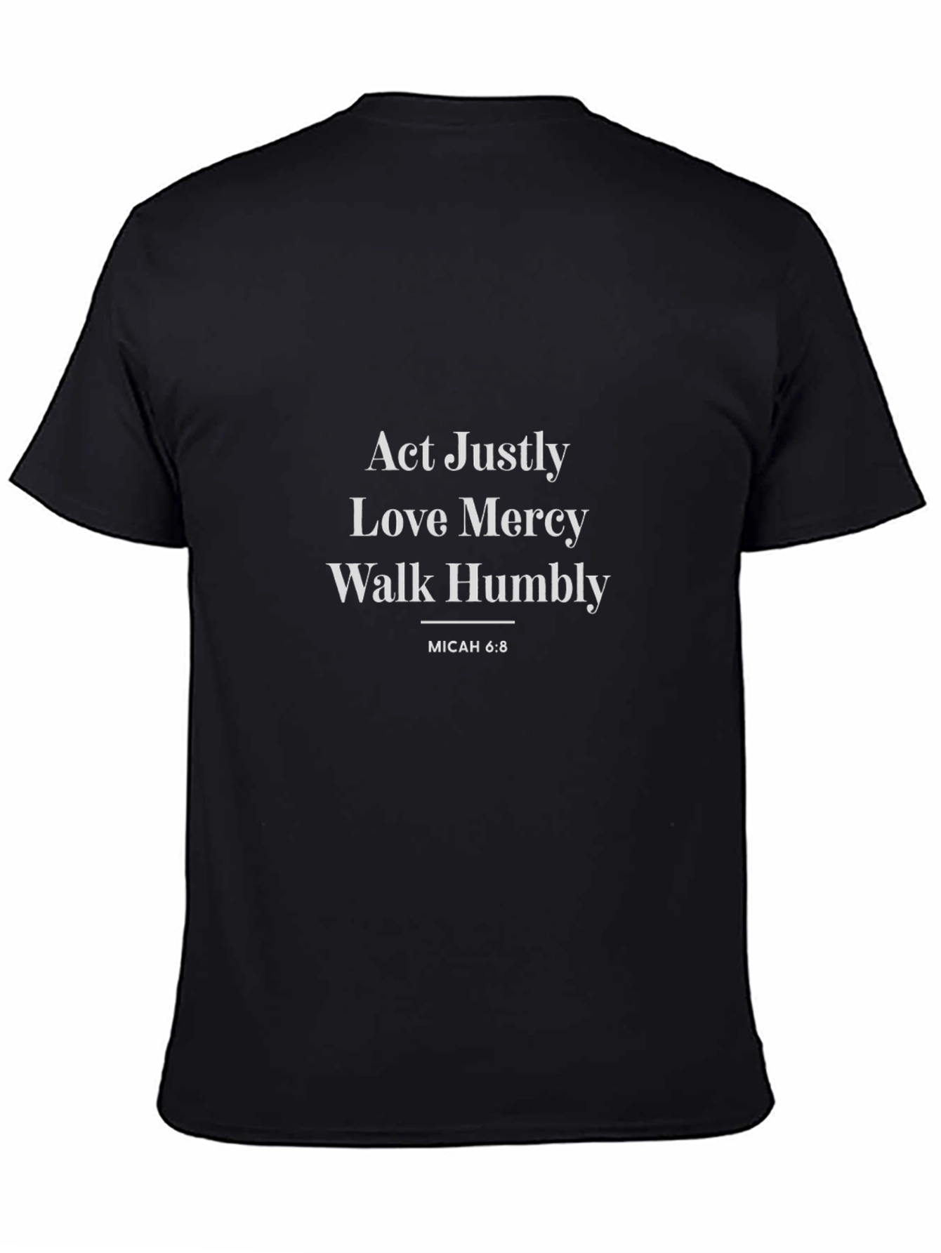 Act Justly Love Mercy Walk Humbly Graphic Tee