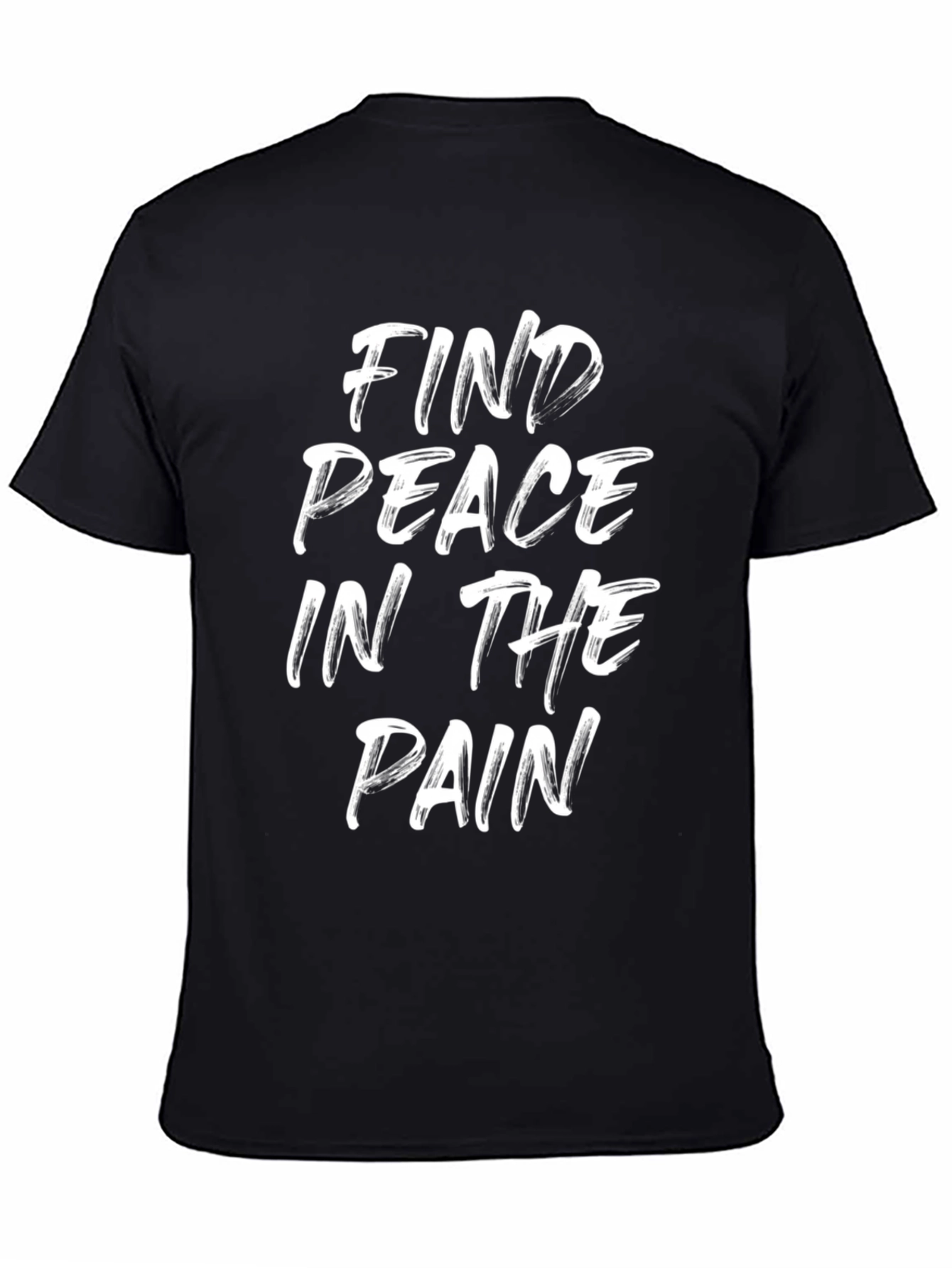 Find Peace in the Pain T-Shirt