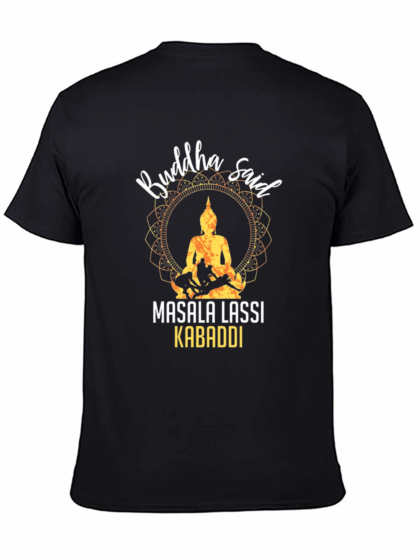 Buddha Masala Lassi Kabaddi Graphic T-Shirt