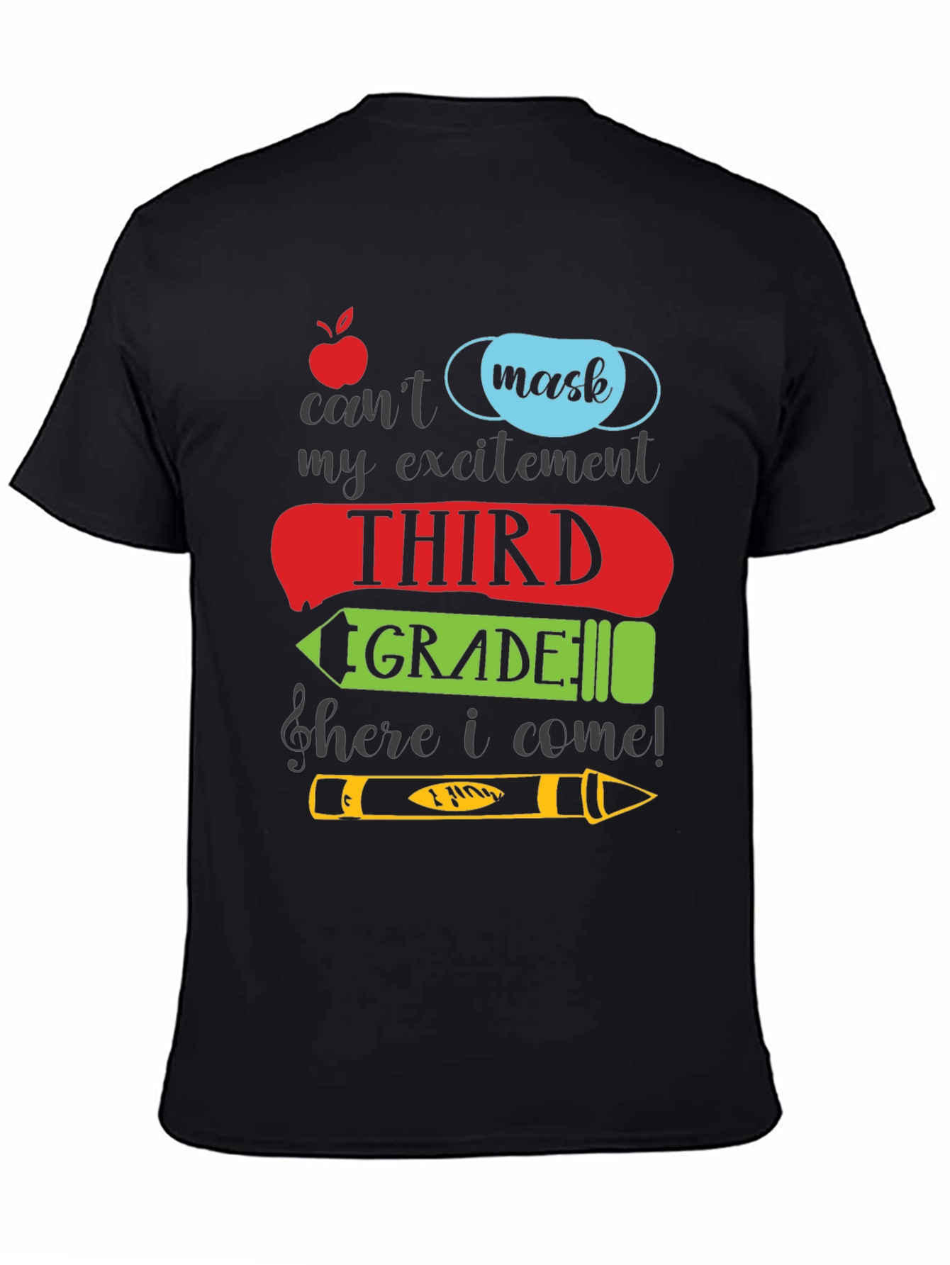Third Grade Here I Come! T-Shirt