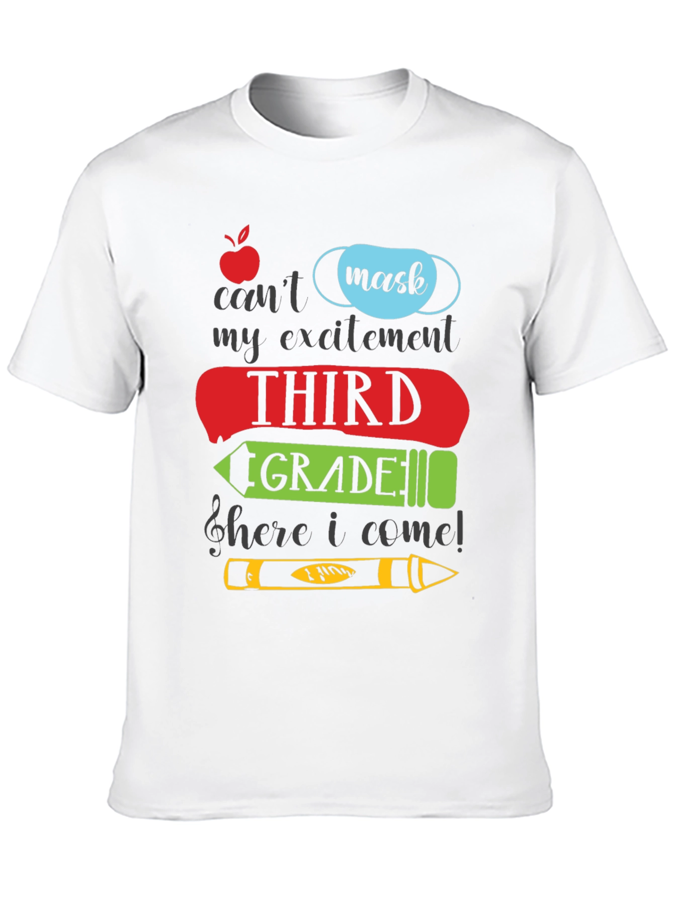 Third Grade Here I Come! T-Shirt