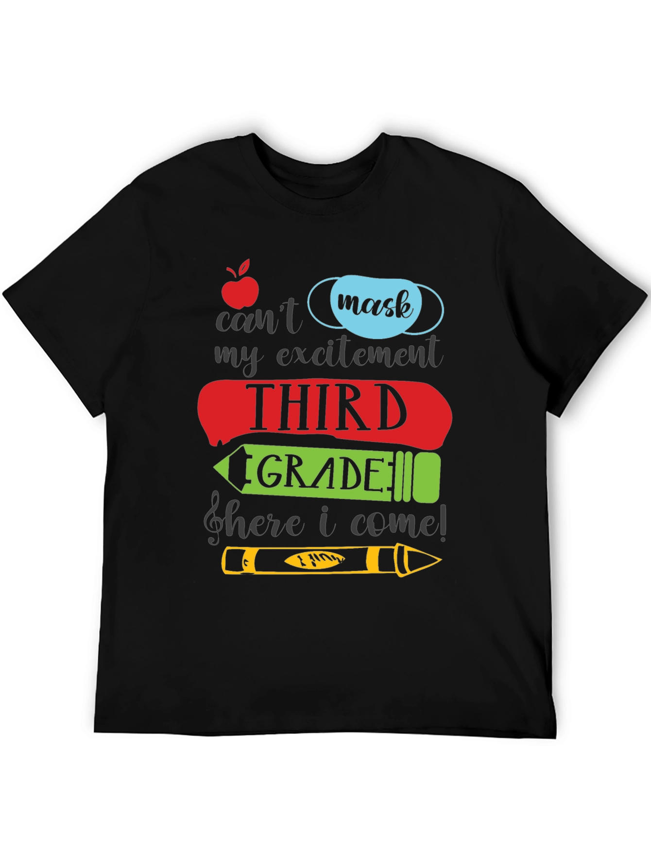 Third Grade Here I Come! T-Shirt
