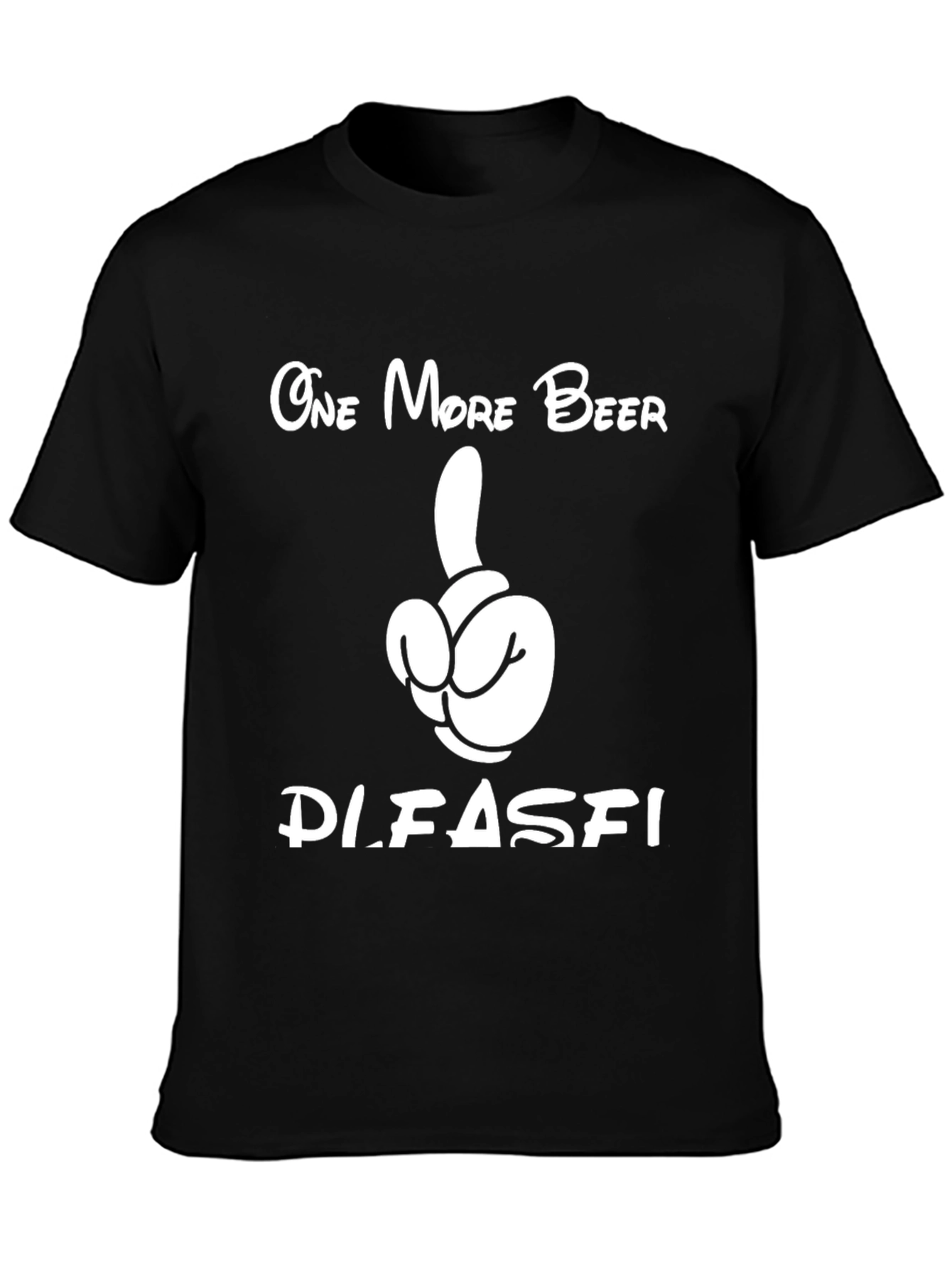 Funny Beer T-Shirt - One More Beer Please!