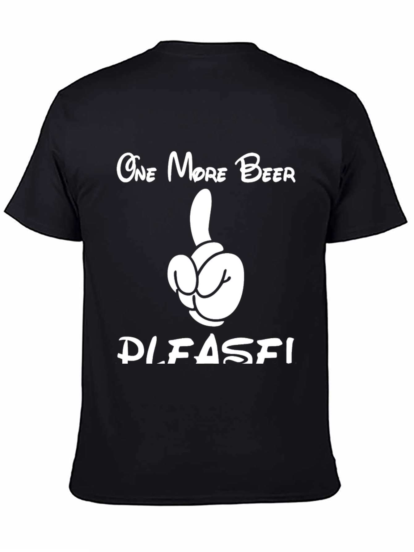 Funny Beer T-Shirt - One More Beer Please!