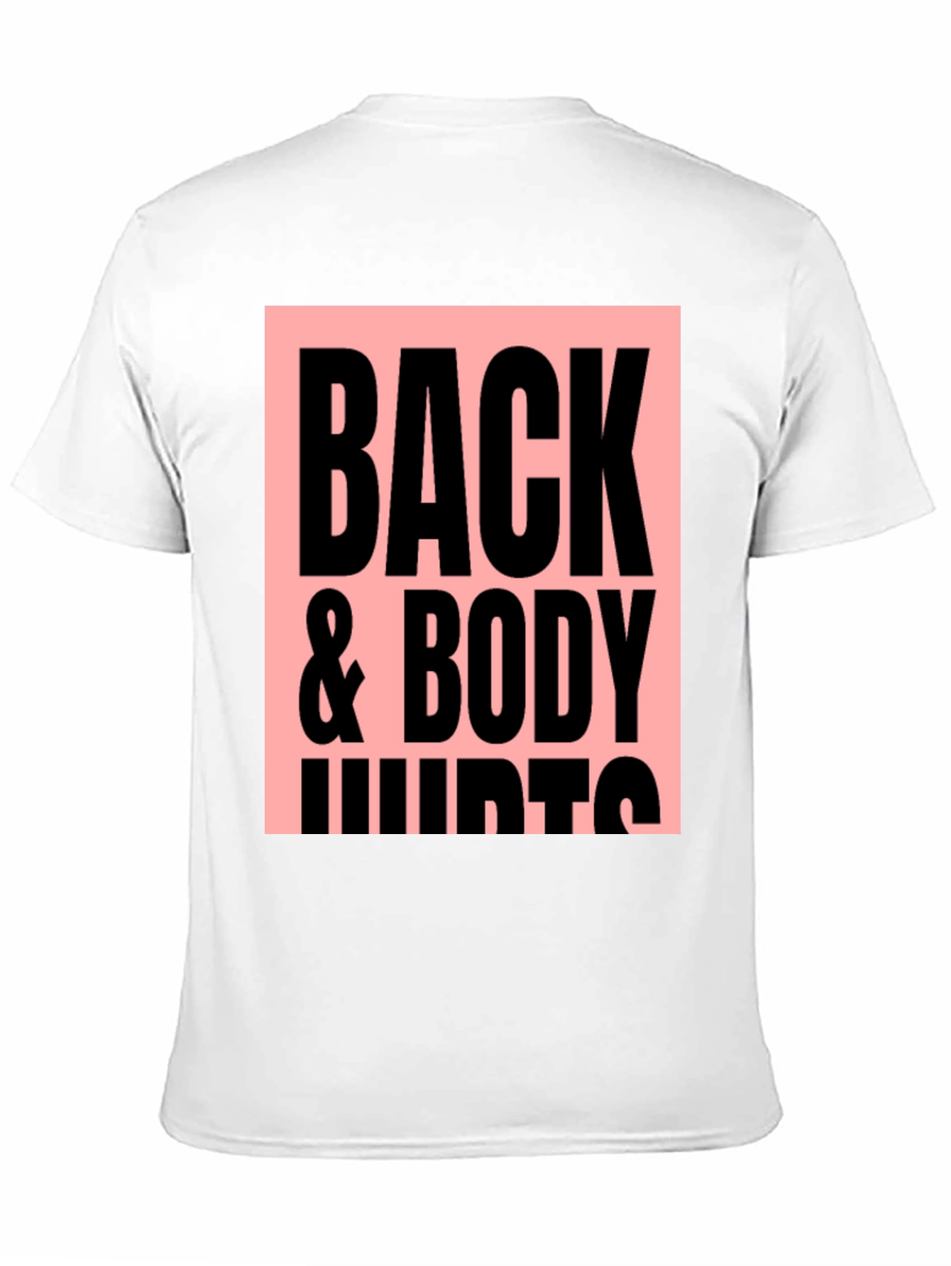 Back & Body Hurts Graphic Tee - Black