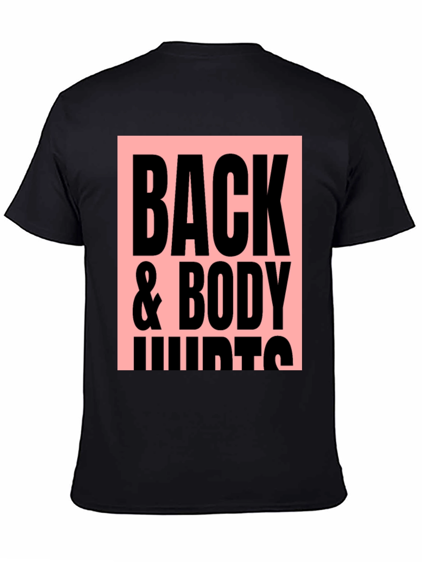 Back & Body Hurts Graphic Tee - Black