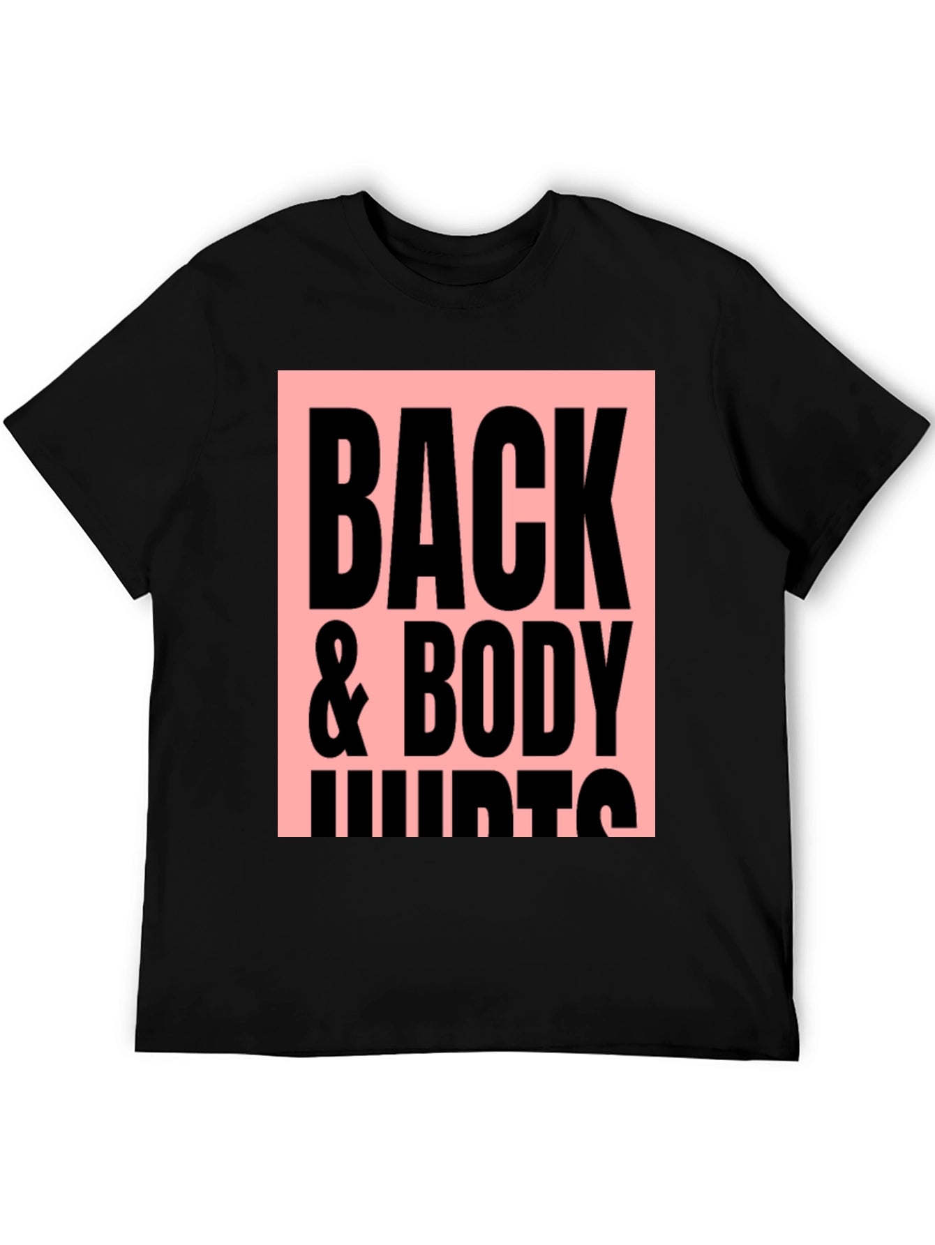 Back & Body Hurts Graphic Tee - Black