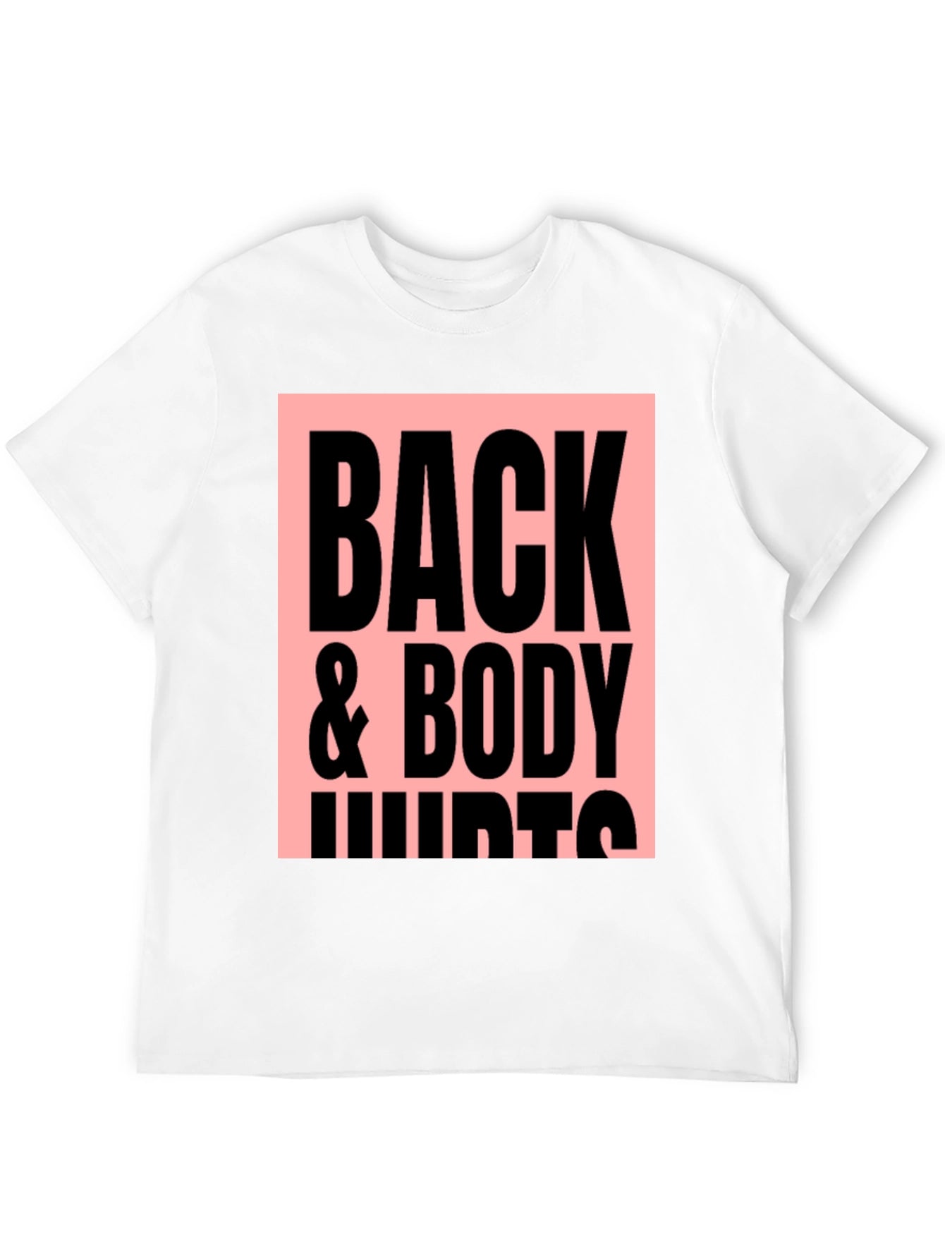 Back & Body Hurts Graphic Tee - Black