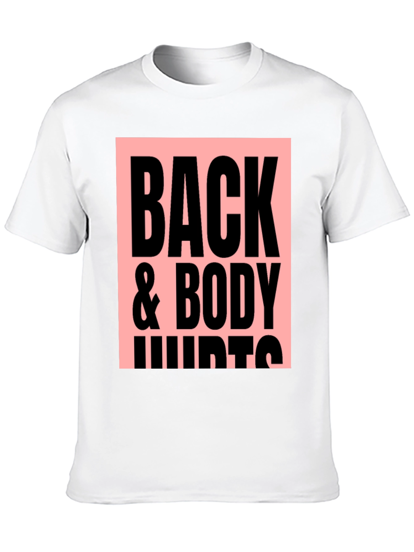 Back & Body Hurts Graphic Tee - Black