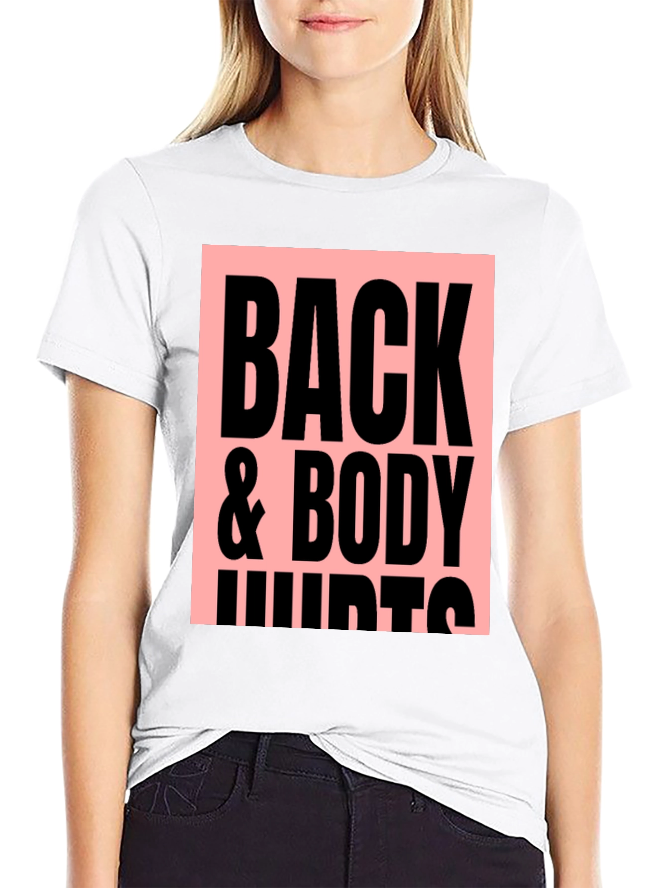 Back & Body Hurts Graphic Tee - Black