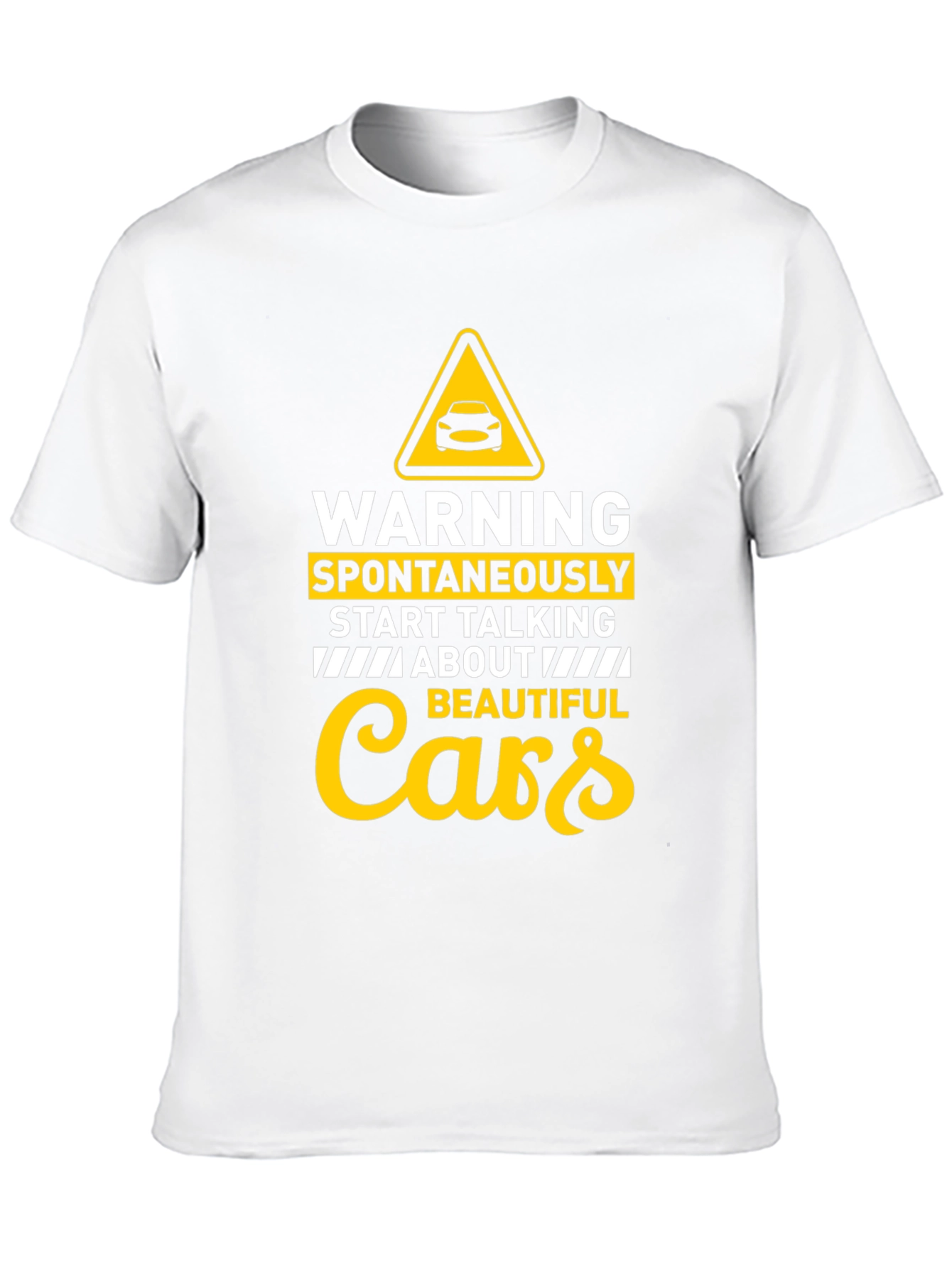 Warning Spontaneously Start Talking About Cars T-Shirt