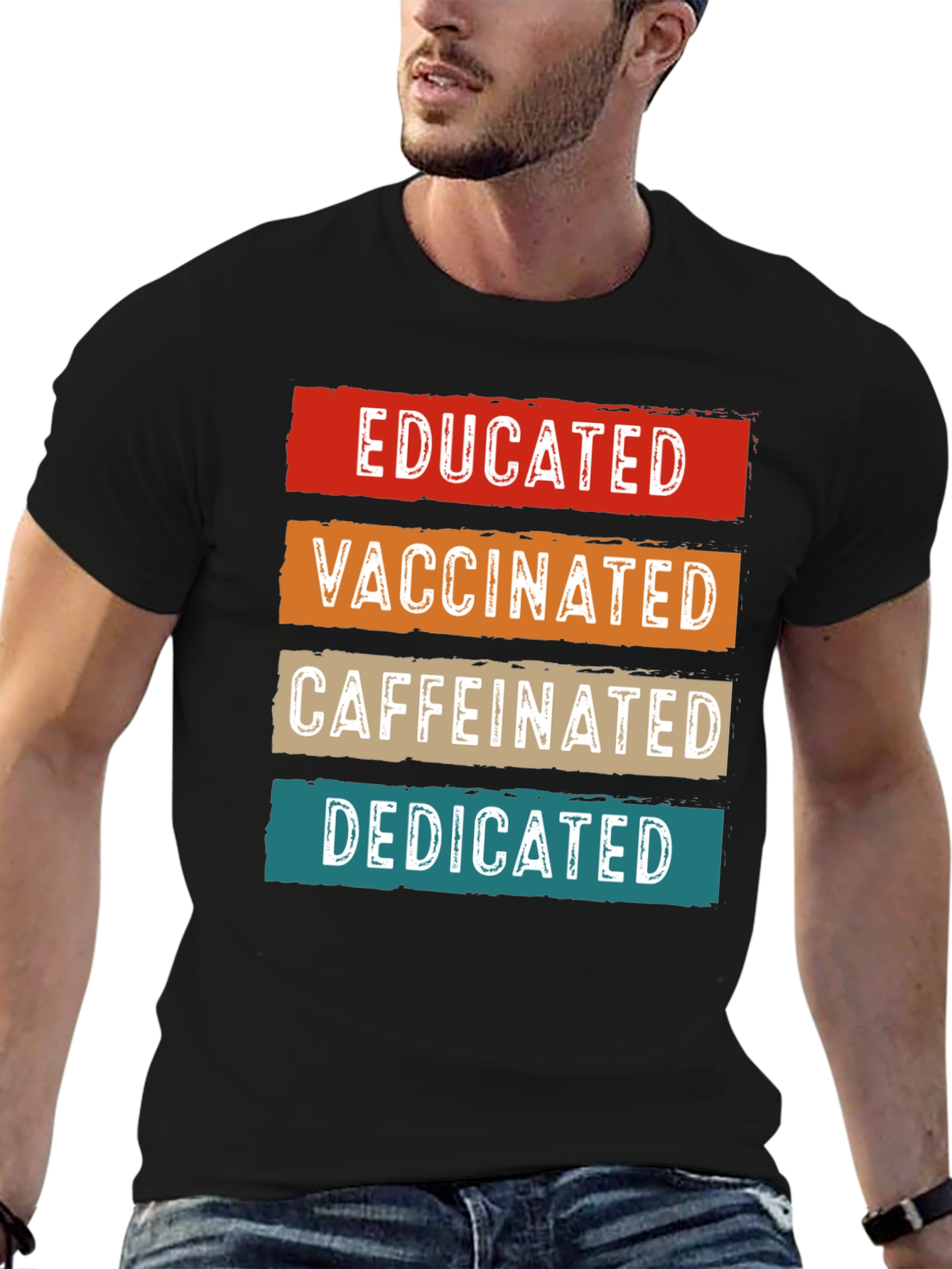 Educated Vaccinated Caffeinated Dedicated T-Shirt