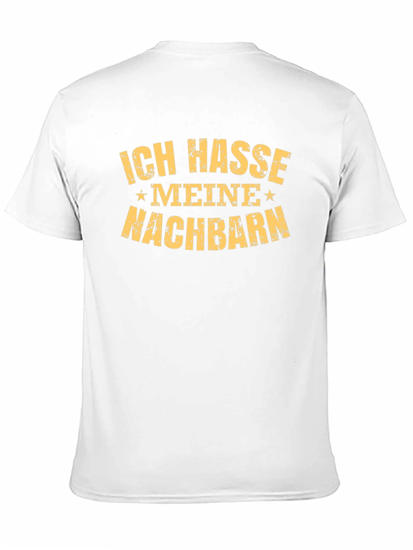 Ich Hasse Meine Nachbarn T-Shirt