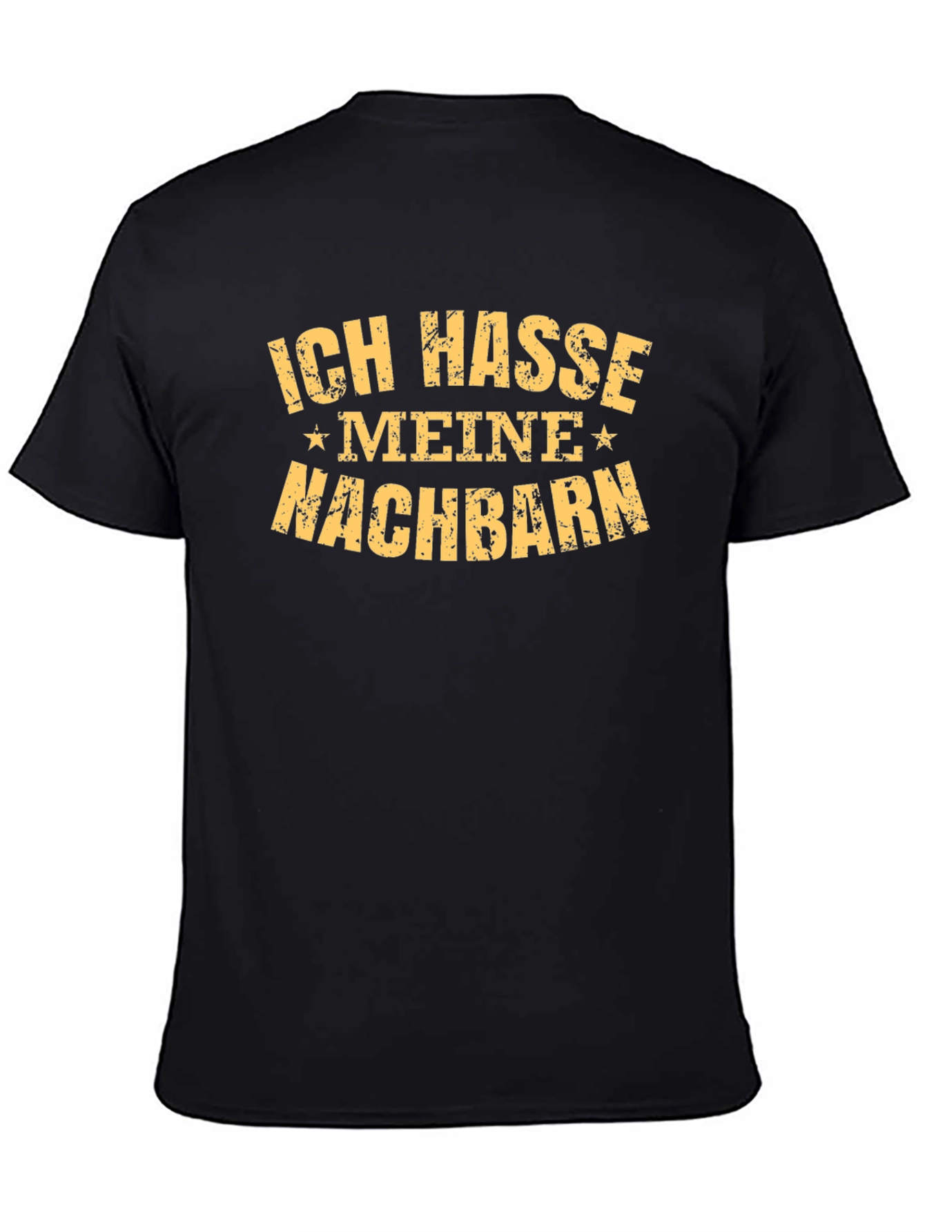 Ich Hasse Meine Nachbarn T-Shirt