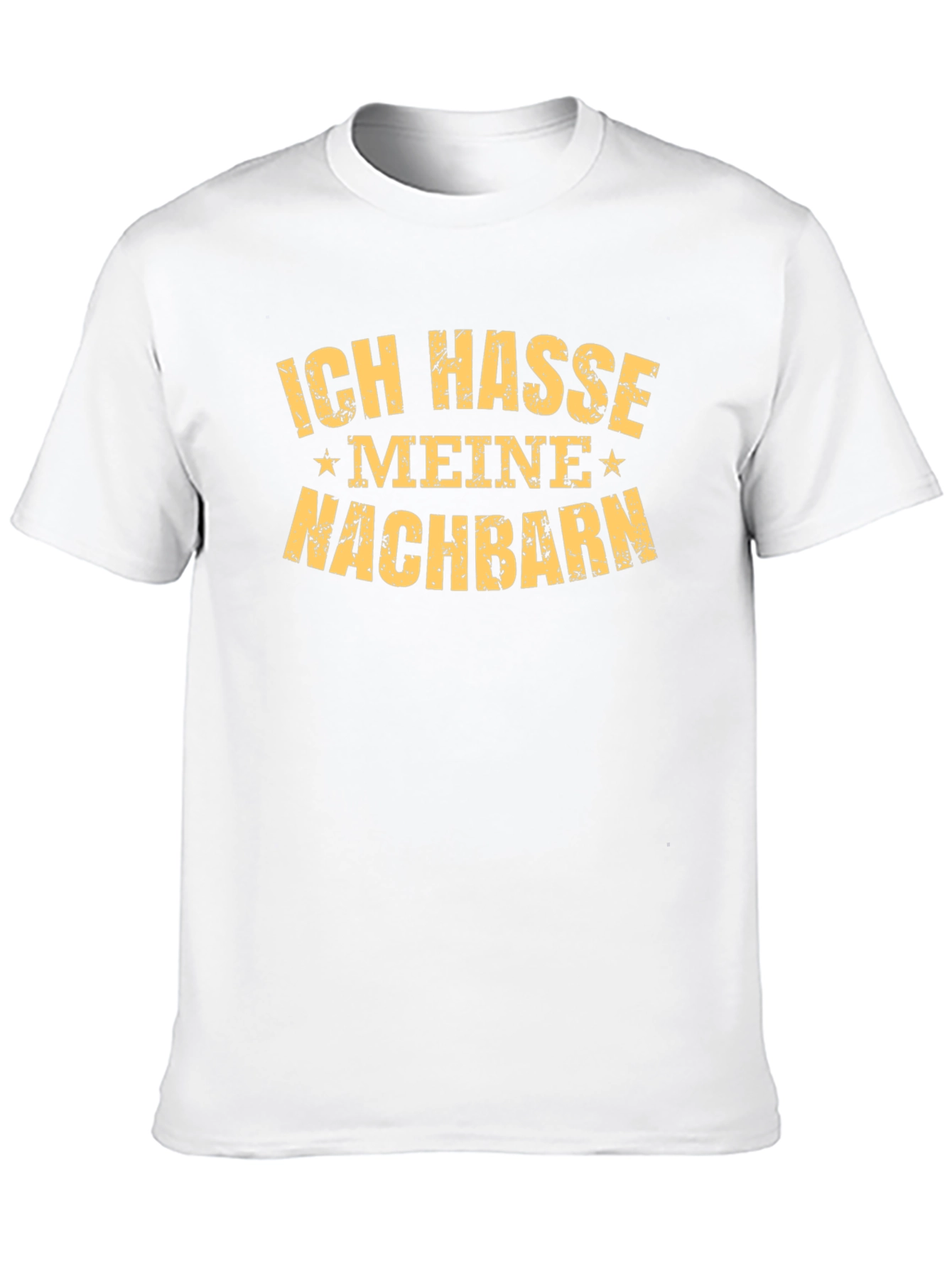 Ich Hasse Meine Nachbarn T-Shirt