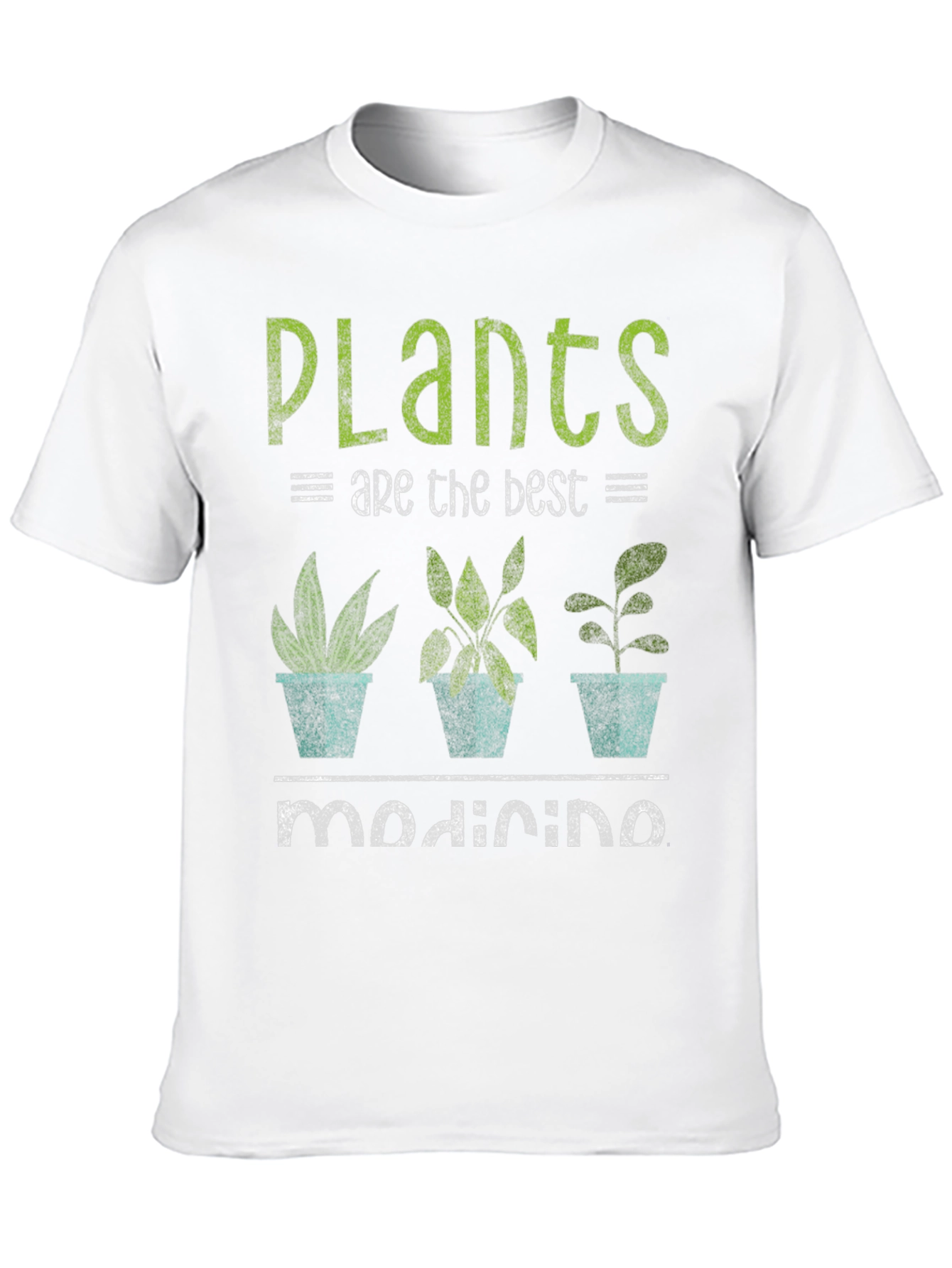 Plants Are The Best Medicine Graphic Tee