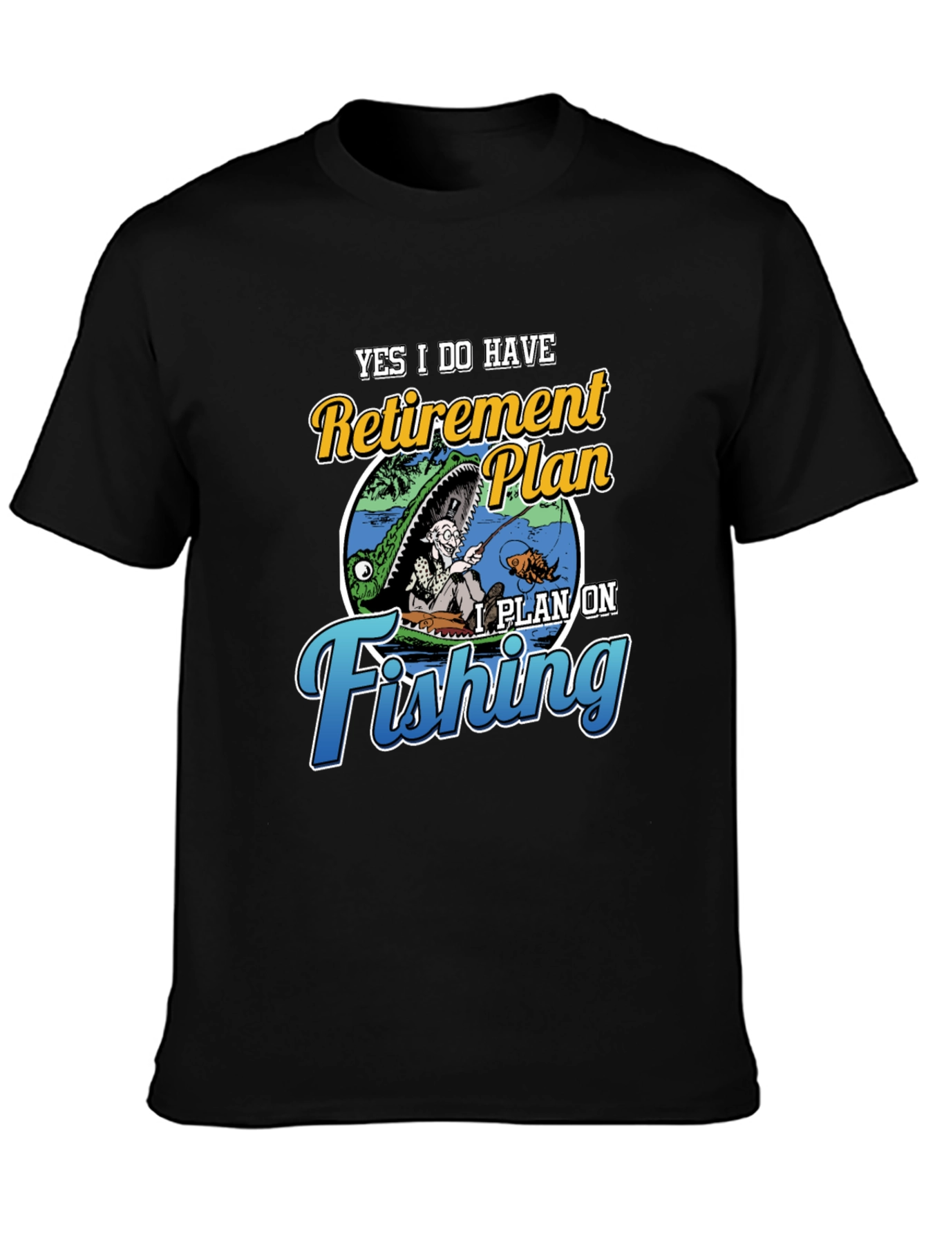 Retirement Plan Fishing T-Shirt
