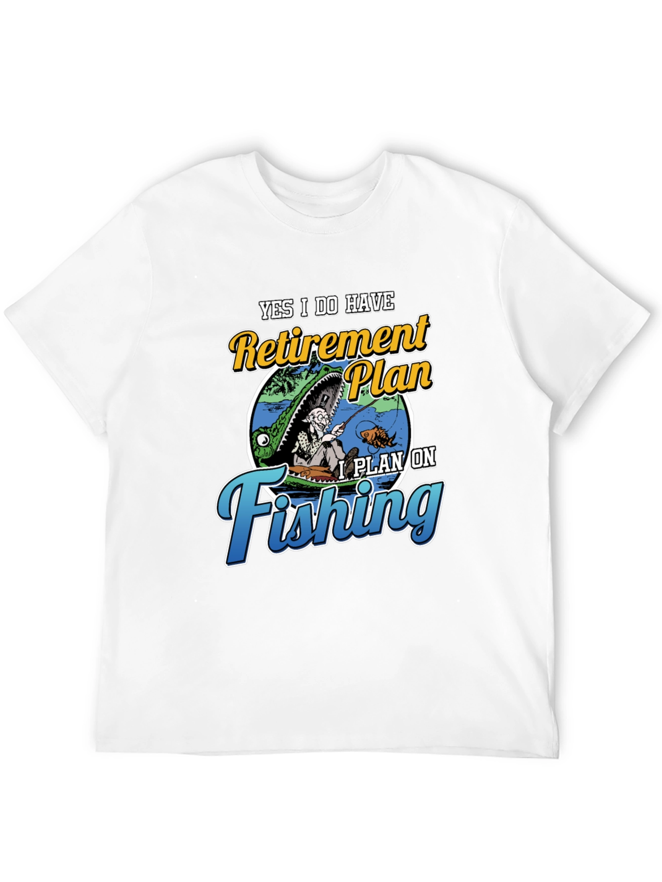 Retirement Plan Fishing T-Shirt