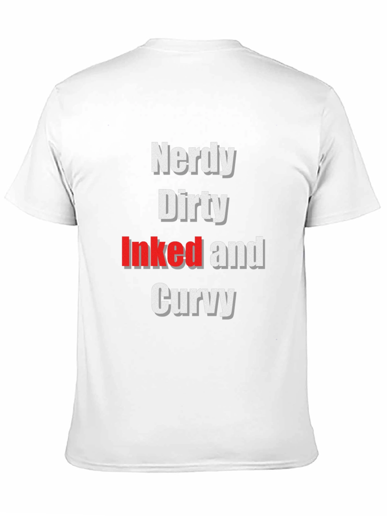 Nerdy Dirty Inked and Curvy Graphic Tee