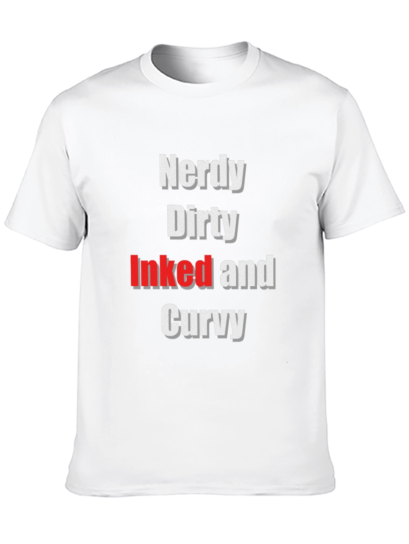 Nerdy Dirty Inked and Curvy Graphic Tee