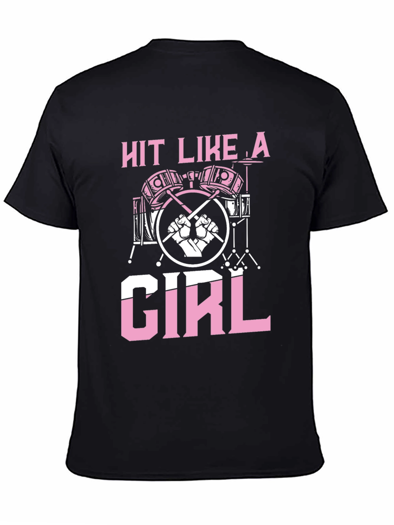 Hit Like A Girl Drummer T-Shirt - Black
