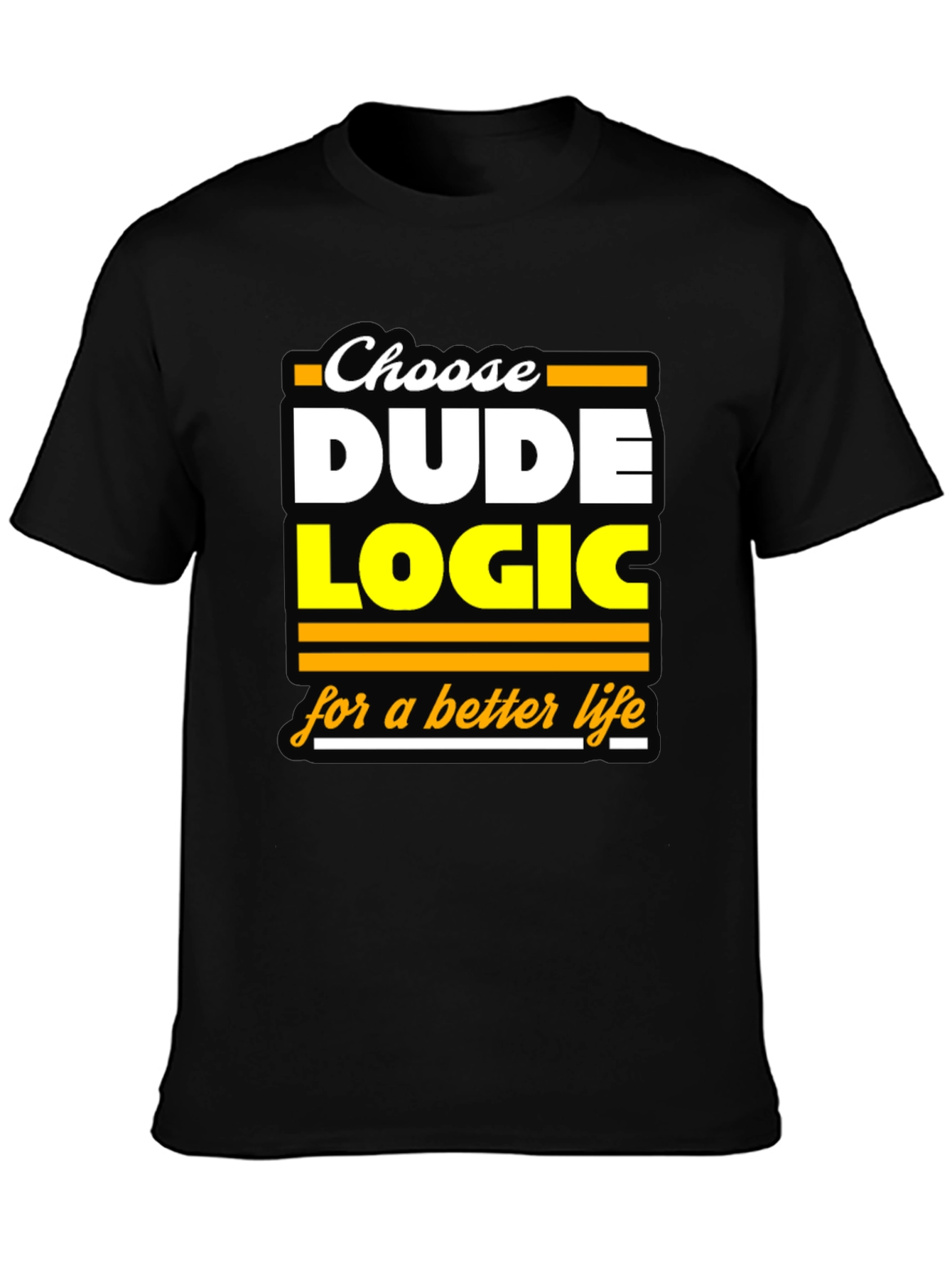 Choose Dude Logic Graphic Tee