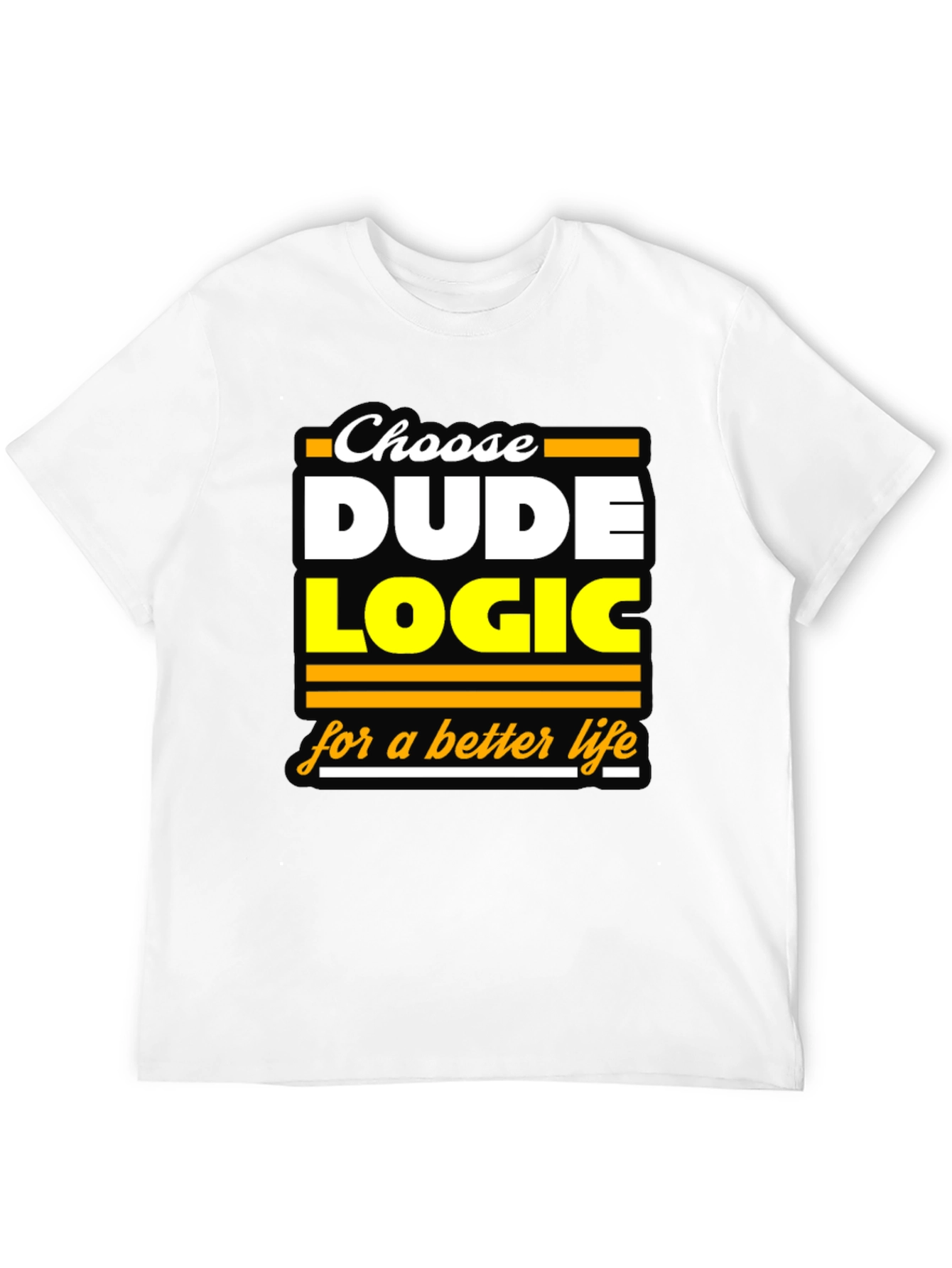 Choose Dude Logic Graphic Tee