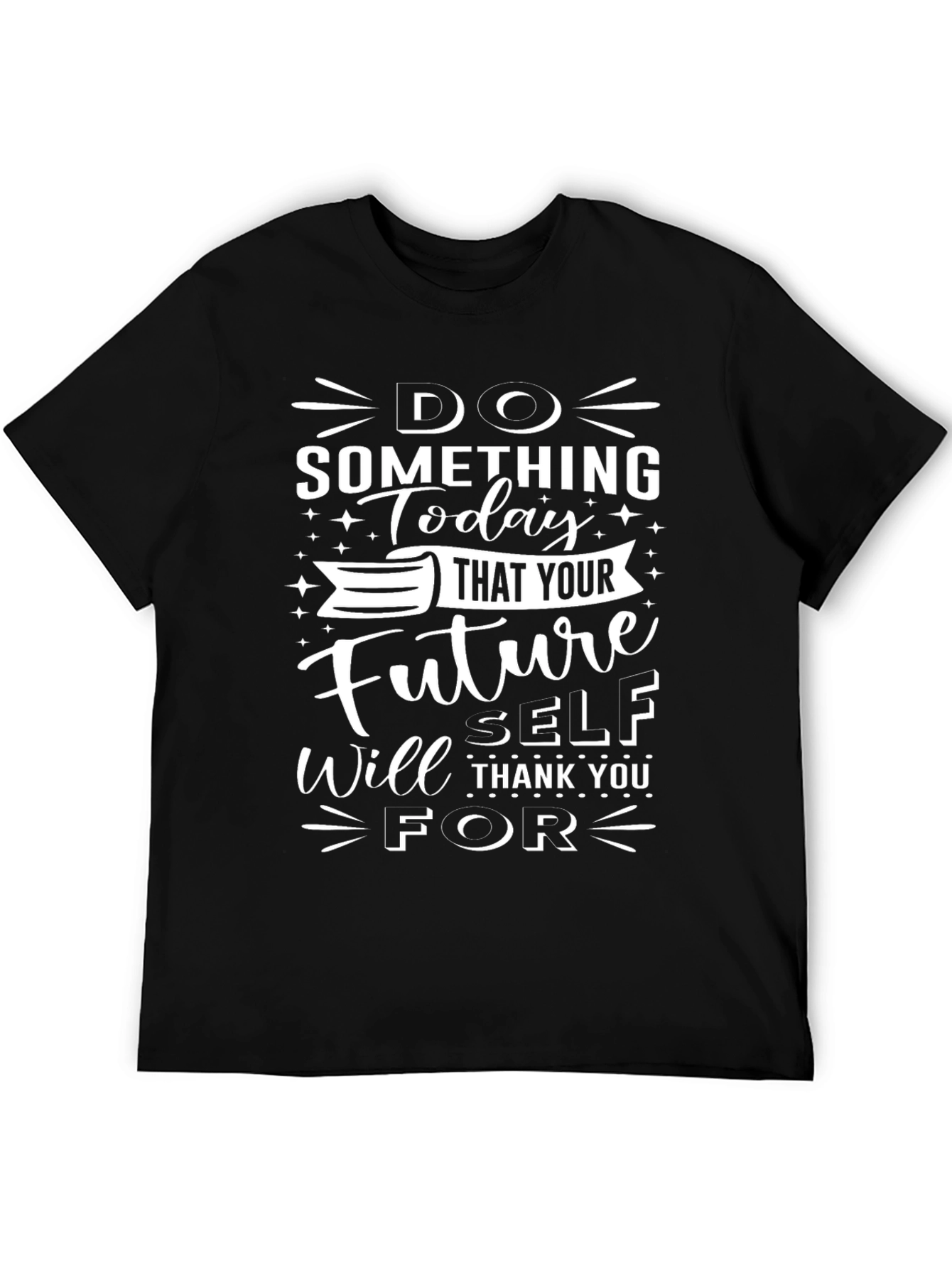 Inspirational Graphic Print T-Shirt